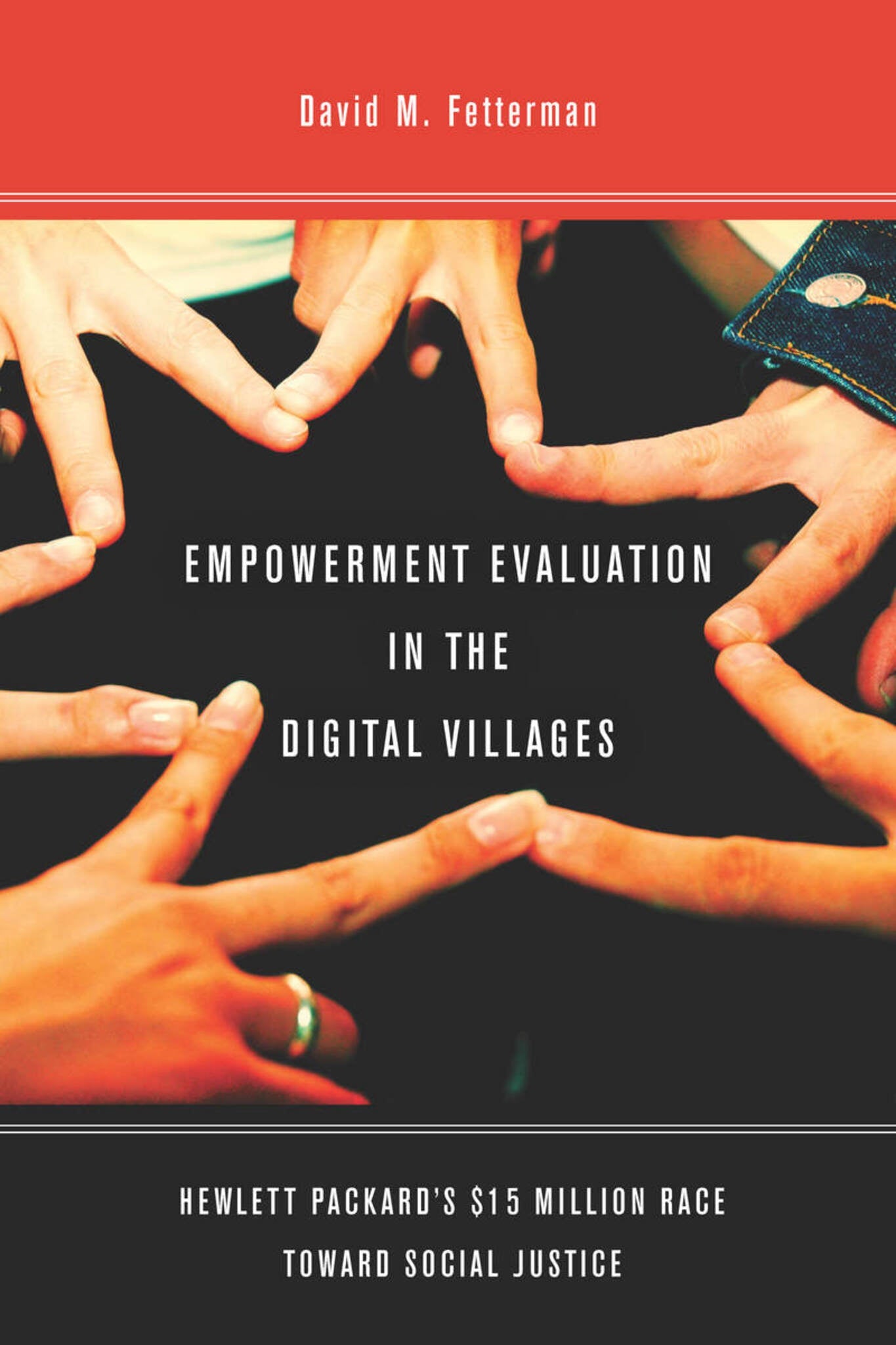 Cover image for Empowerment Evaluation in the Digital Villages ISBN 9780804781121
