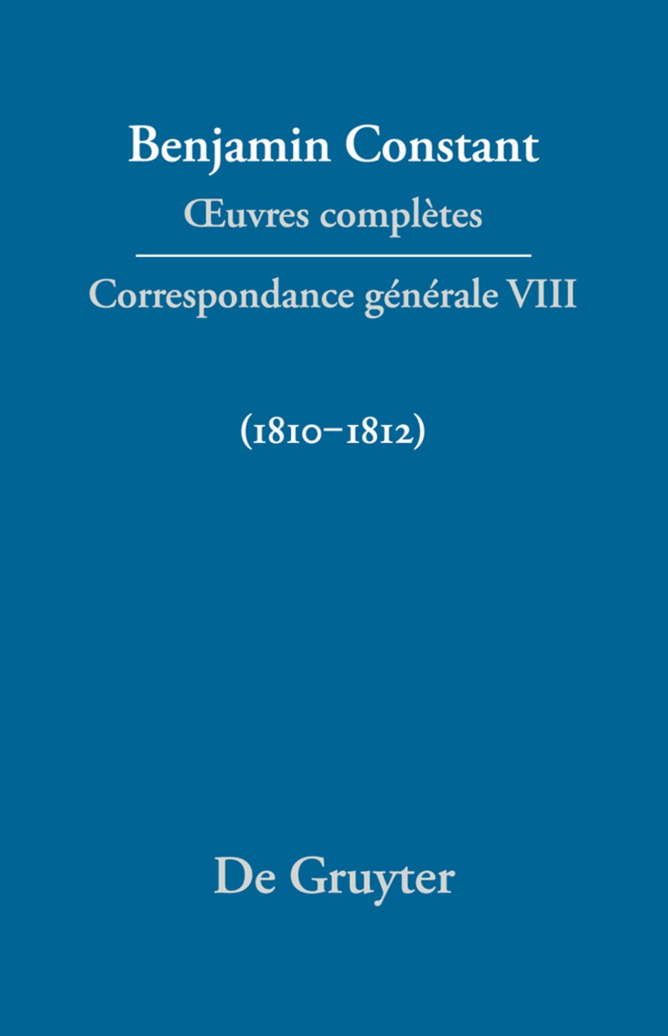 Correspondance générale 1810–1812