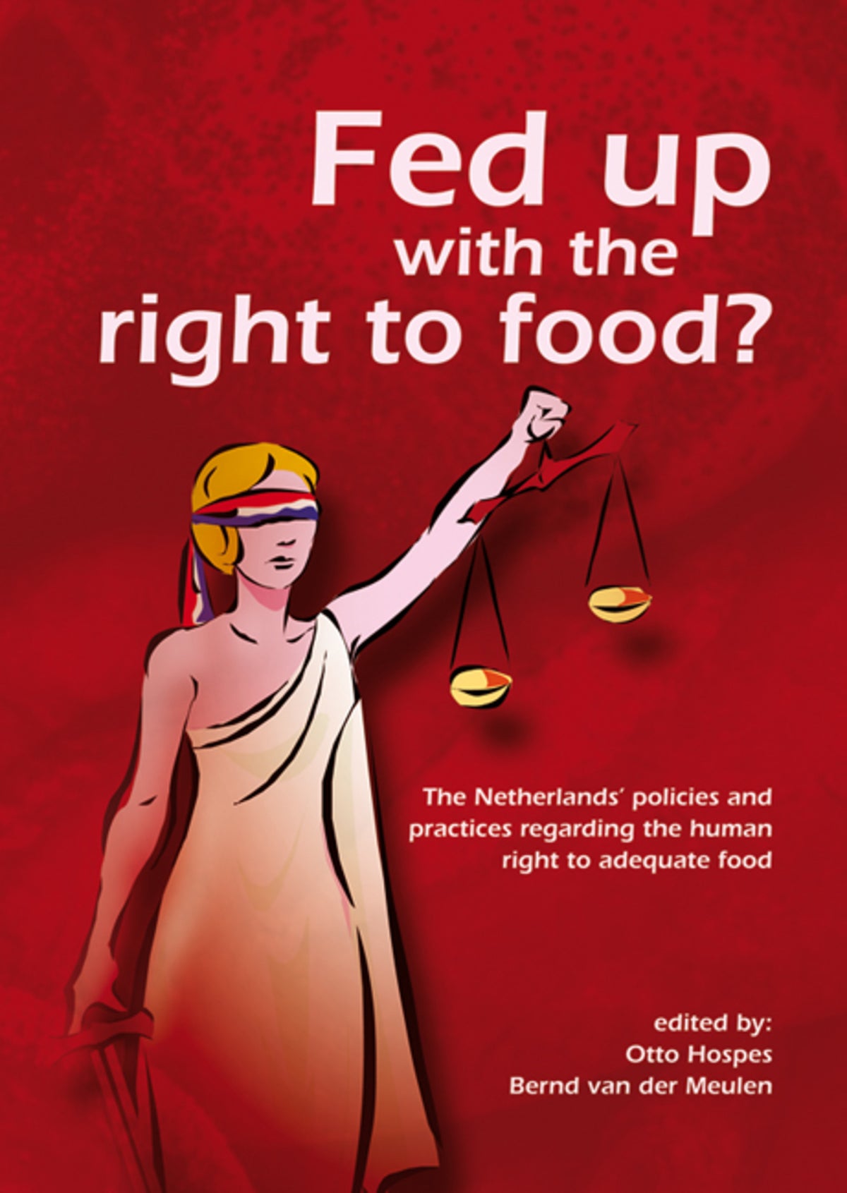 Cover image for Fed Up with the Right to Food? ISBN 9789086861071
