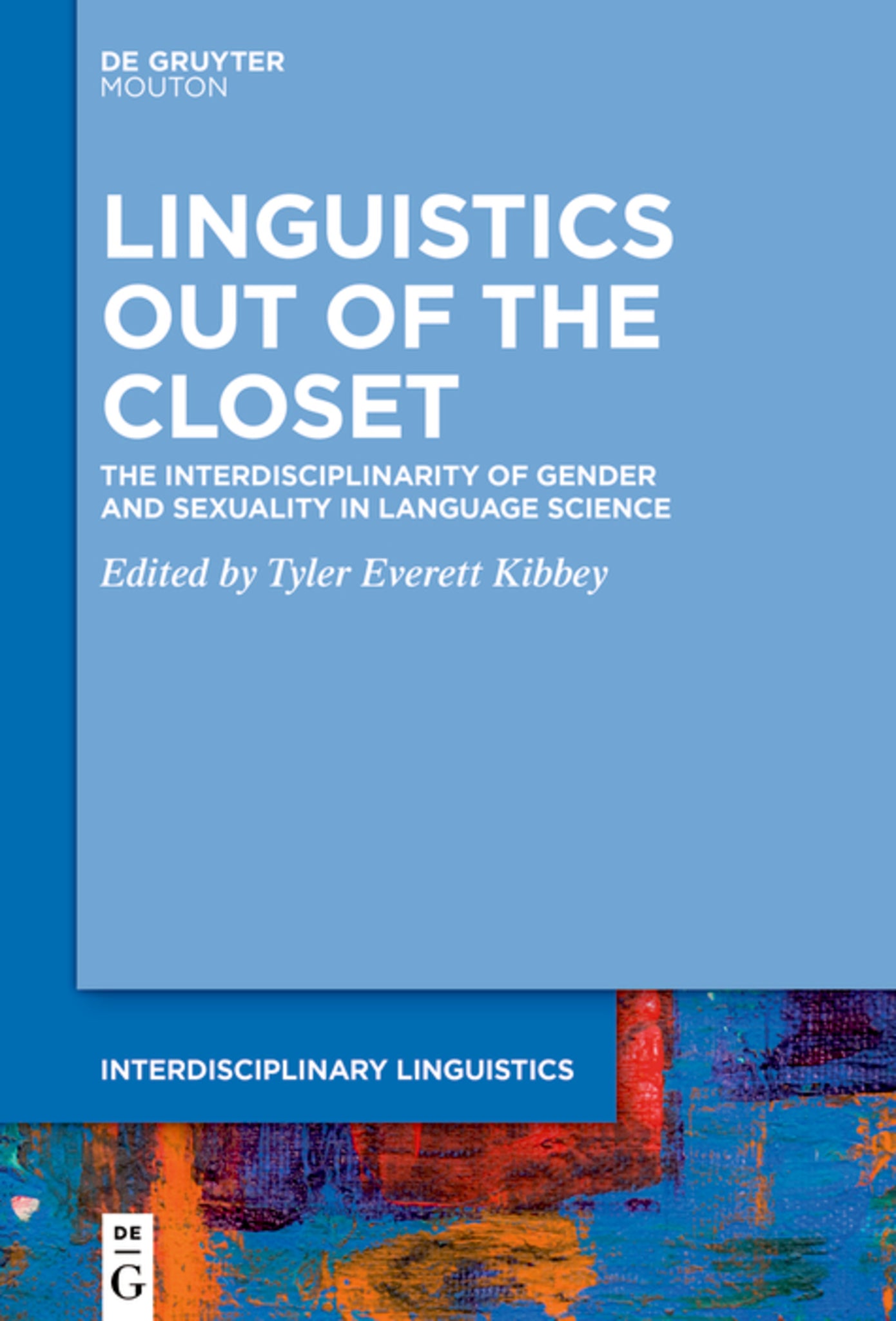 Linguistics Out of the Closet