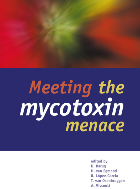 Meeting the mycotoxin menace