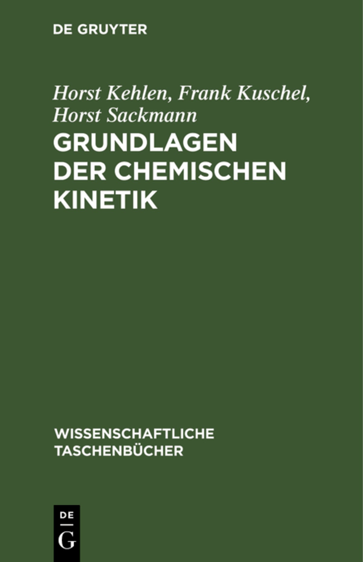Cover image for Grundlagen der chemischen Kinetik ISBN 9783112621479