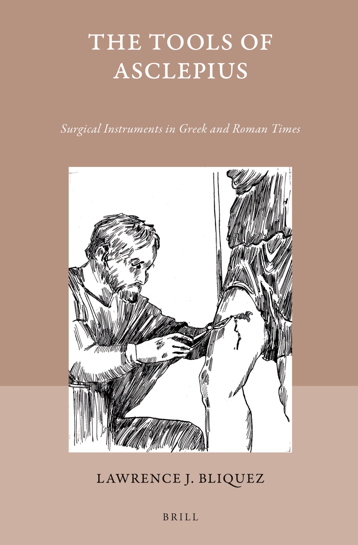 Cover image for The Tools of Asclepius ISBN 9789004279070