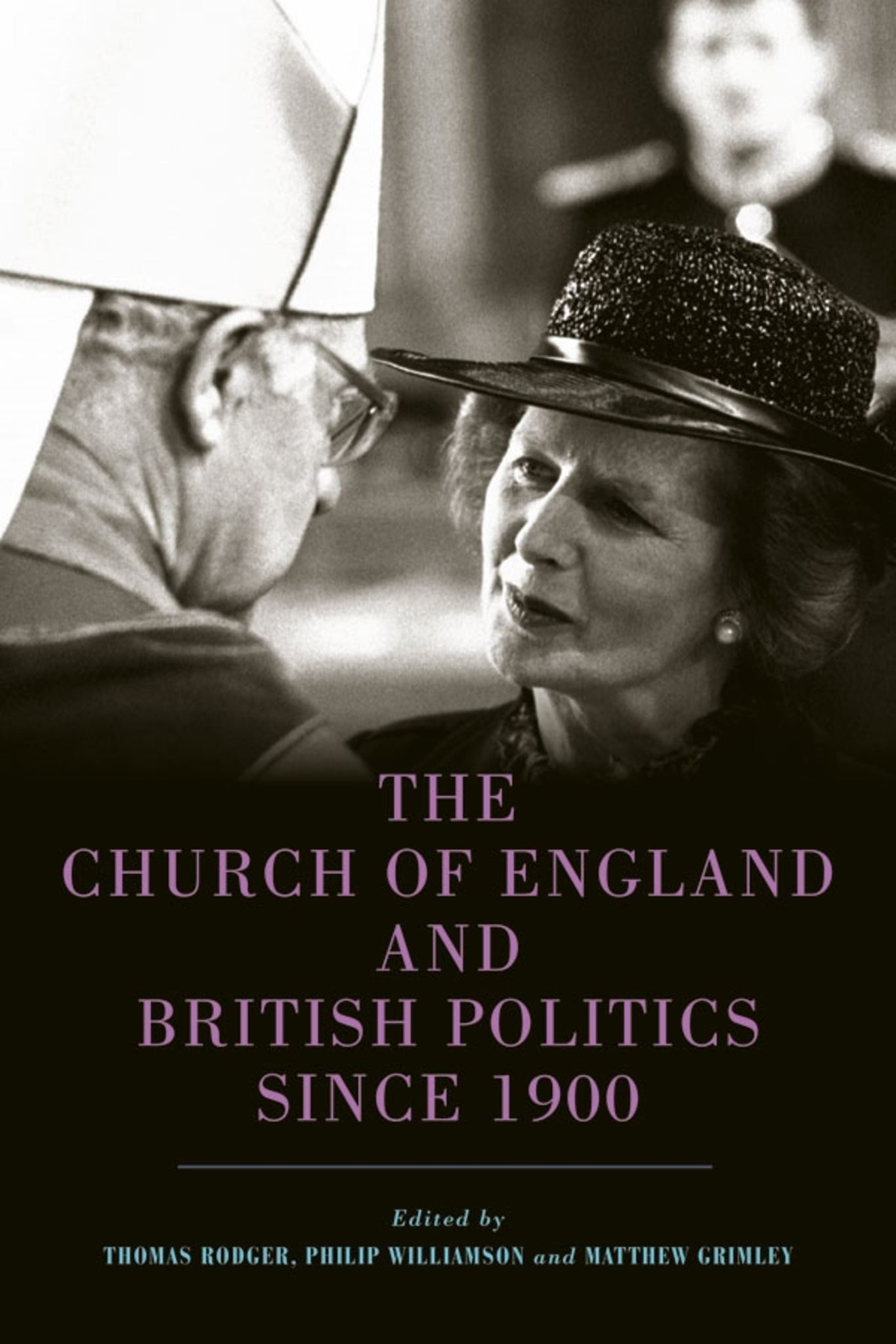 Cover image for The Church of England and British Politics since 1900 ISBN 9781783274680