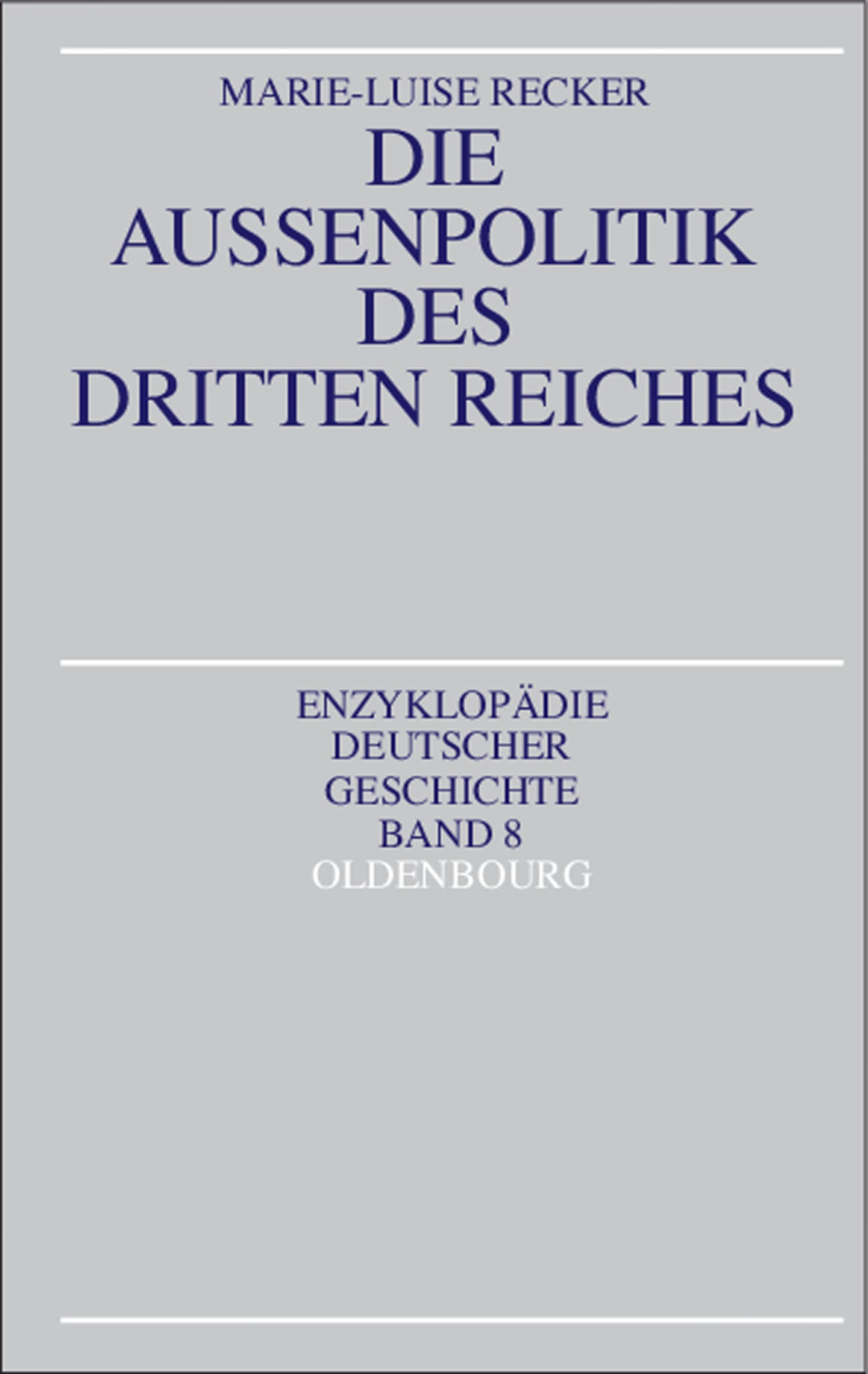 Die Außenpolitik des Dritten Reiches