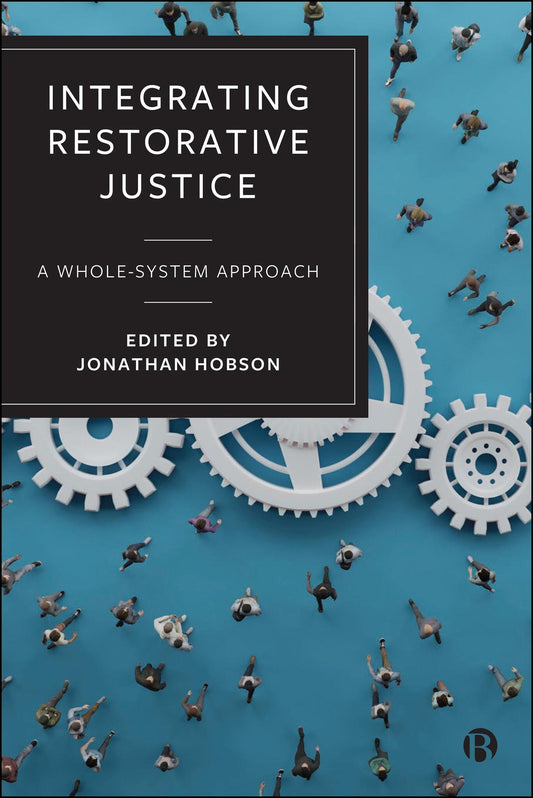 Integrating Restorative Justice