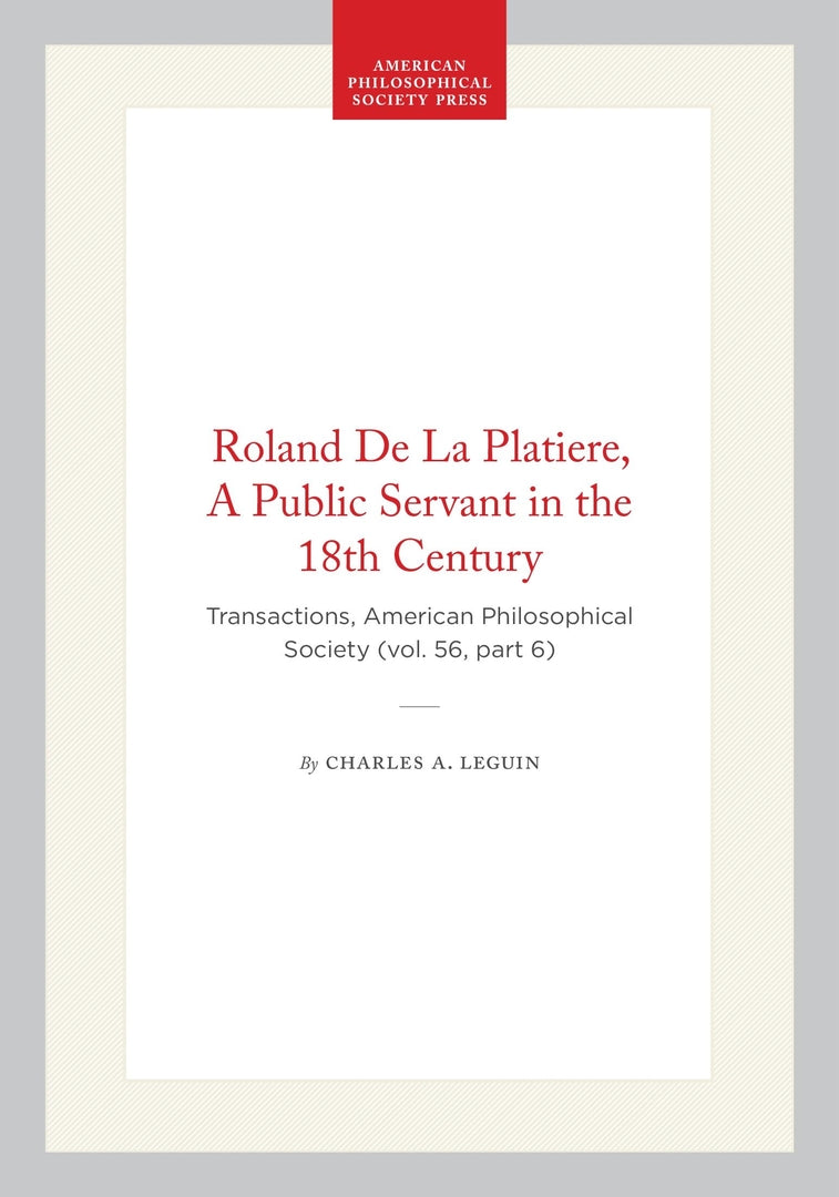 Cover image for Roland De La Platiere, A Public Servant in the 18th Century ISBN 9781422376003
