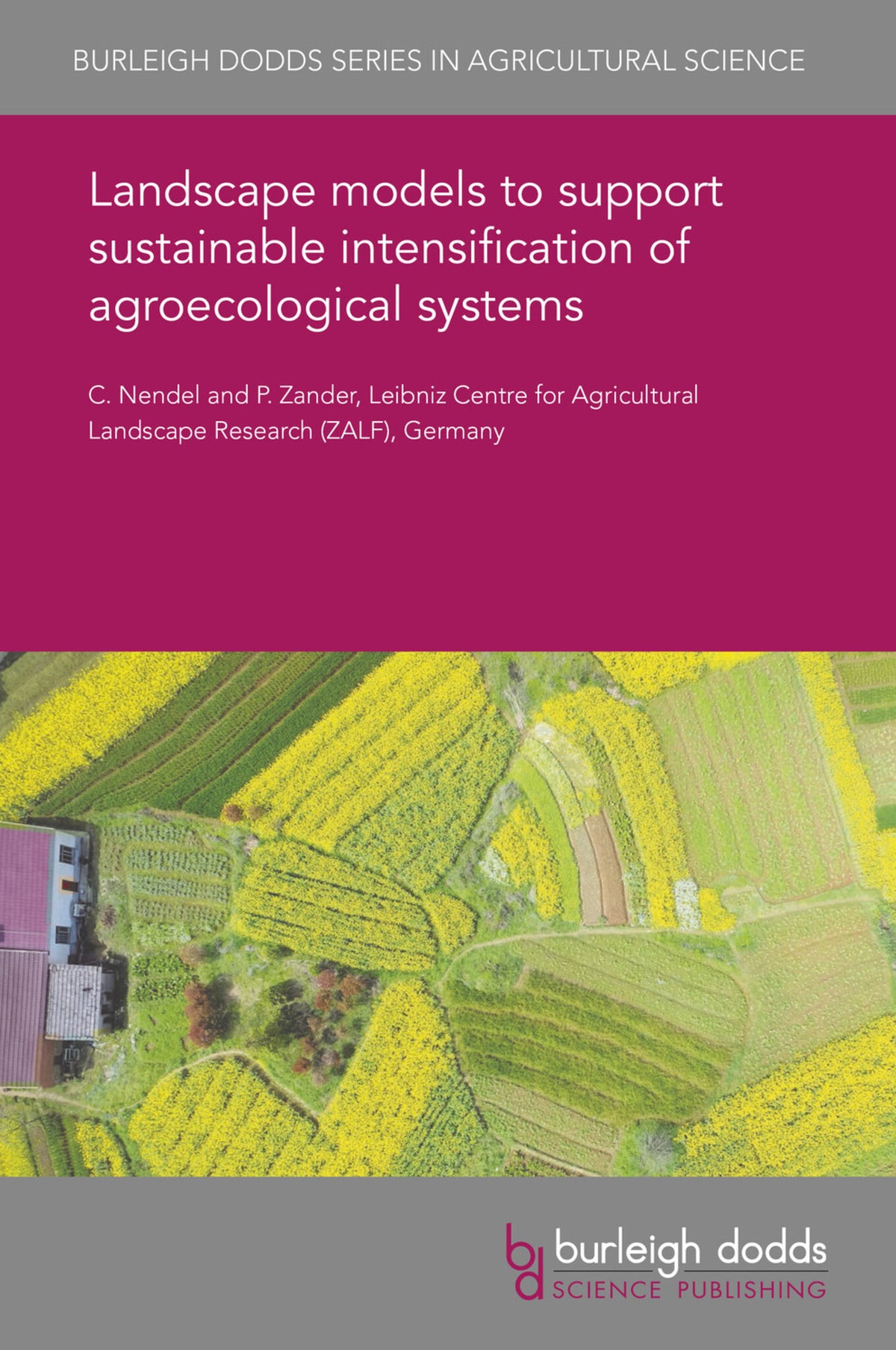 Cover image for Landscape models to support sustainable intensification of agroecological systems ISBN 9781786765239