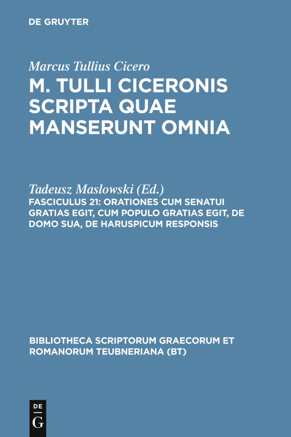 Cover image for Orationes cum senatui gratias egit, cum populo gratias egit, de domo sua, de haruspicum responsis ISBN 9783598711923