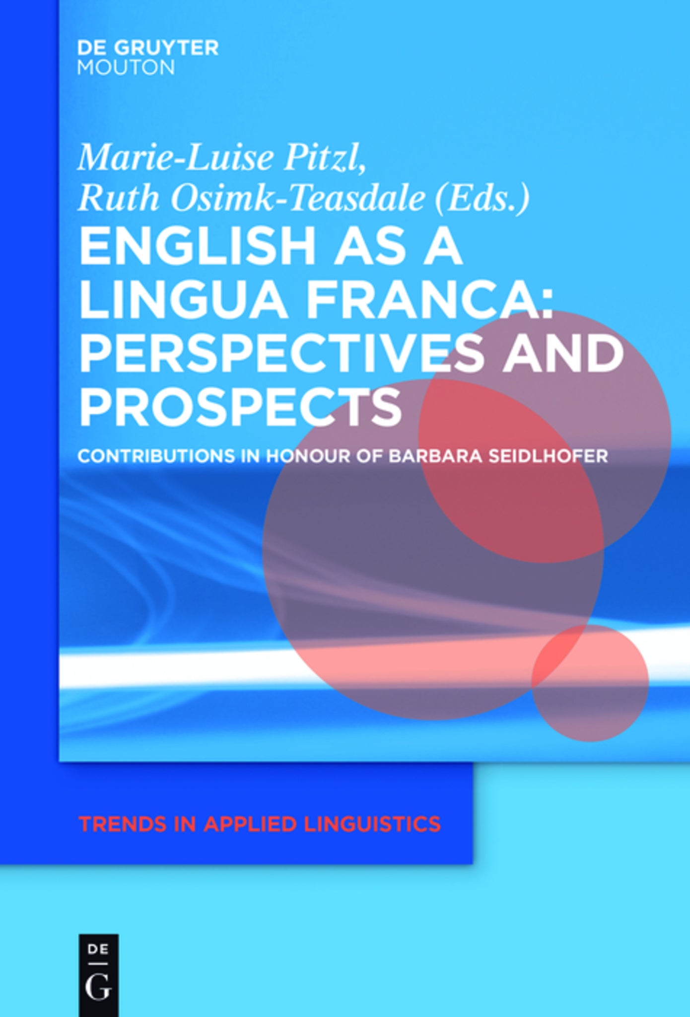Cover image for English as a Lingua Franca: Perspectives and Prospects ISBN 9781501511226