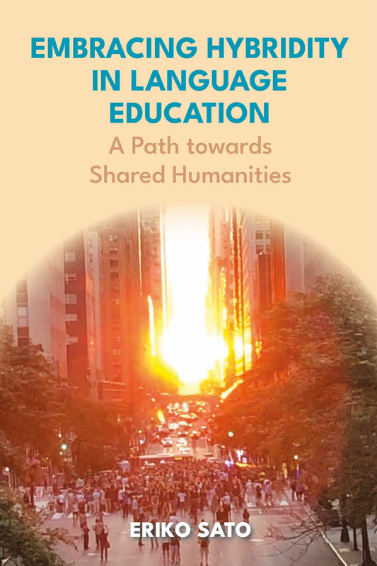 Embracing Hybridity in Language Education