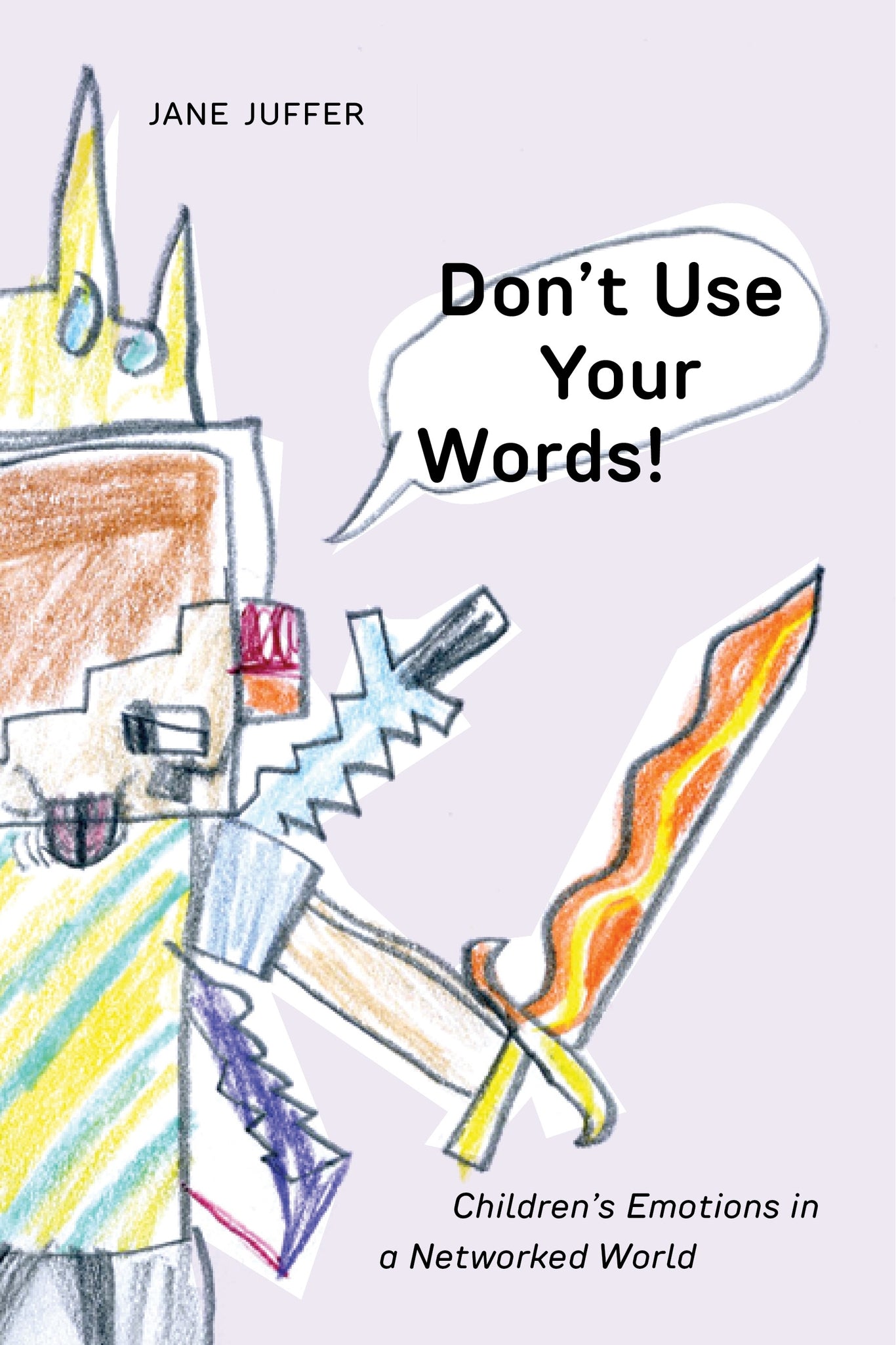 Cover image for Don't Use Your Words! ISBN 9781479807772