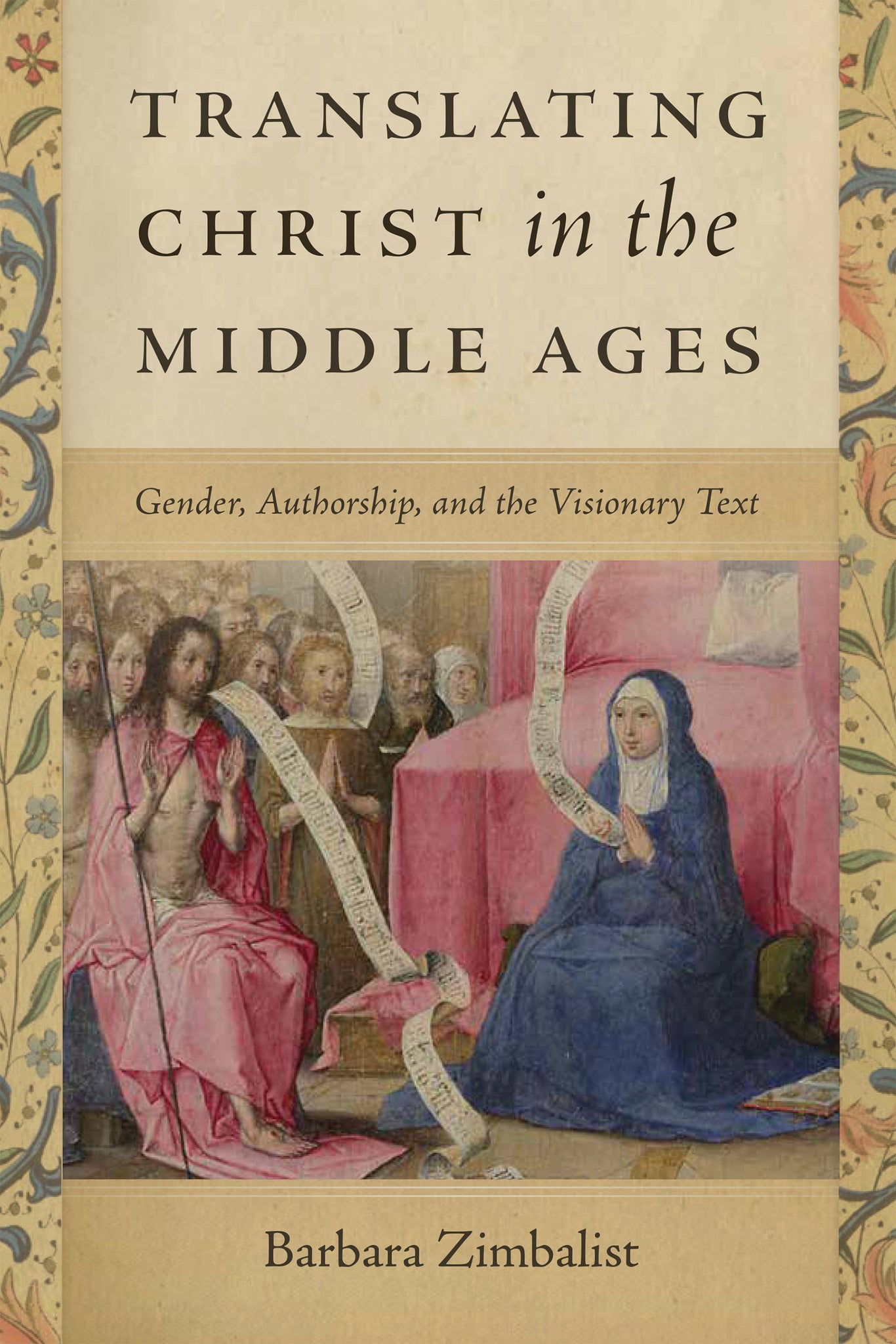 Cover image for Translating Christ in the Middle Ages ISBN 9780268202194