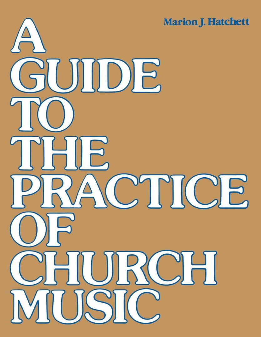 Cover image for A Guide to the Practice of Church Music ISBN 9780898691764