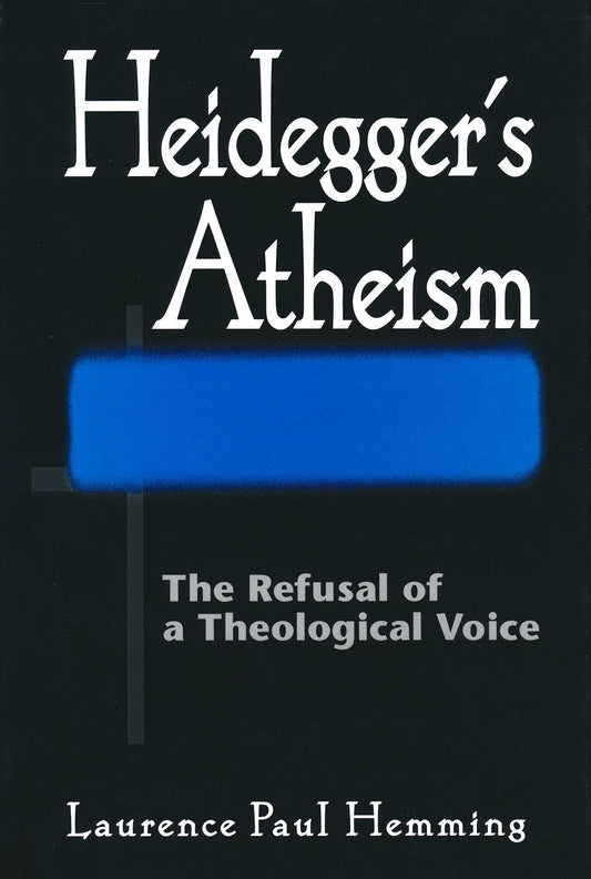 Heidegger’s Atheism