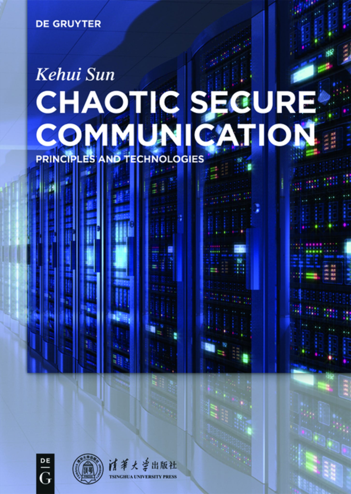 Cover image for Chaotic Secure Communication ISBN 9783110426885