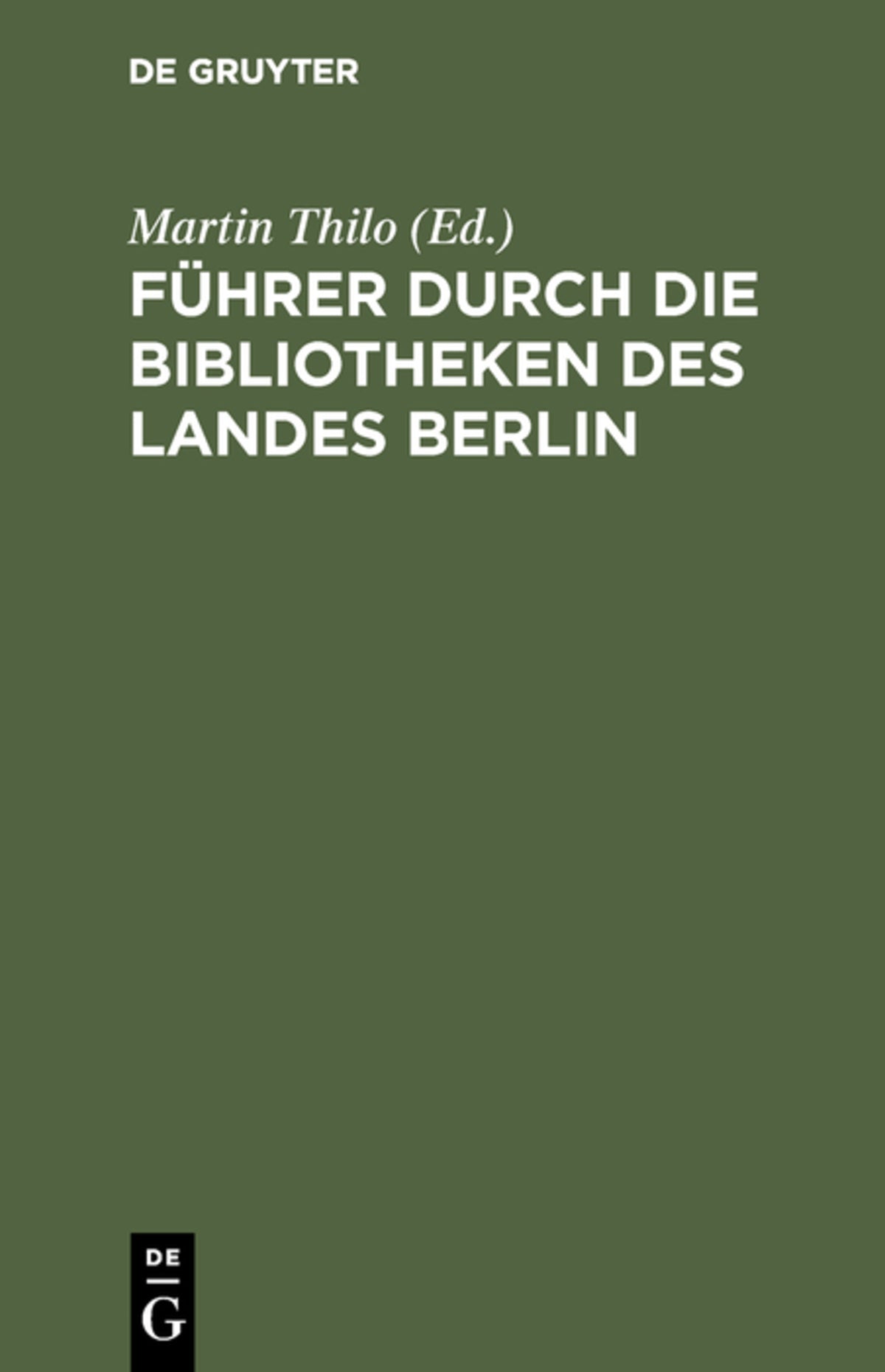 Cover image for Führer durch die Bibliotheken des Landes Berlin ISBN 9783111136752