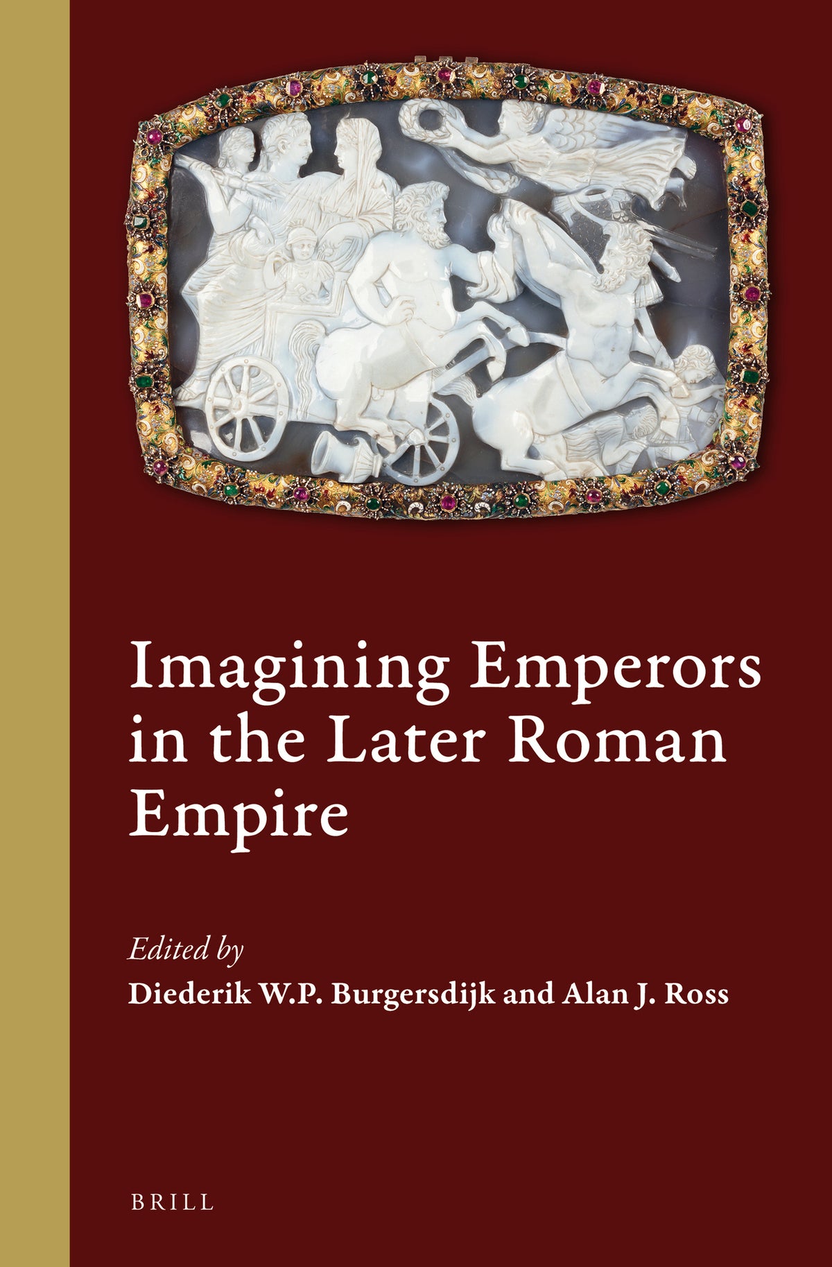 Cover image for Imagining Emperors in the Later Roman Empire ISBN 9789004370890