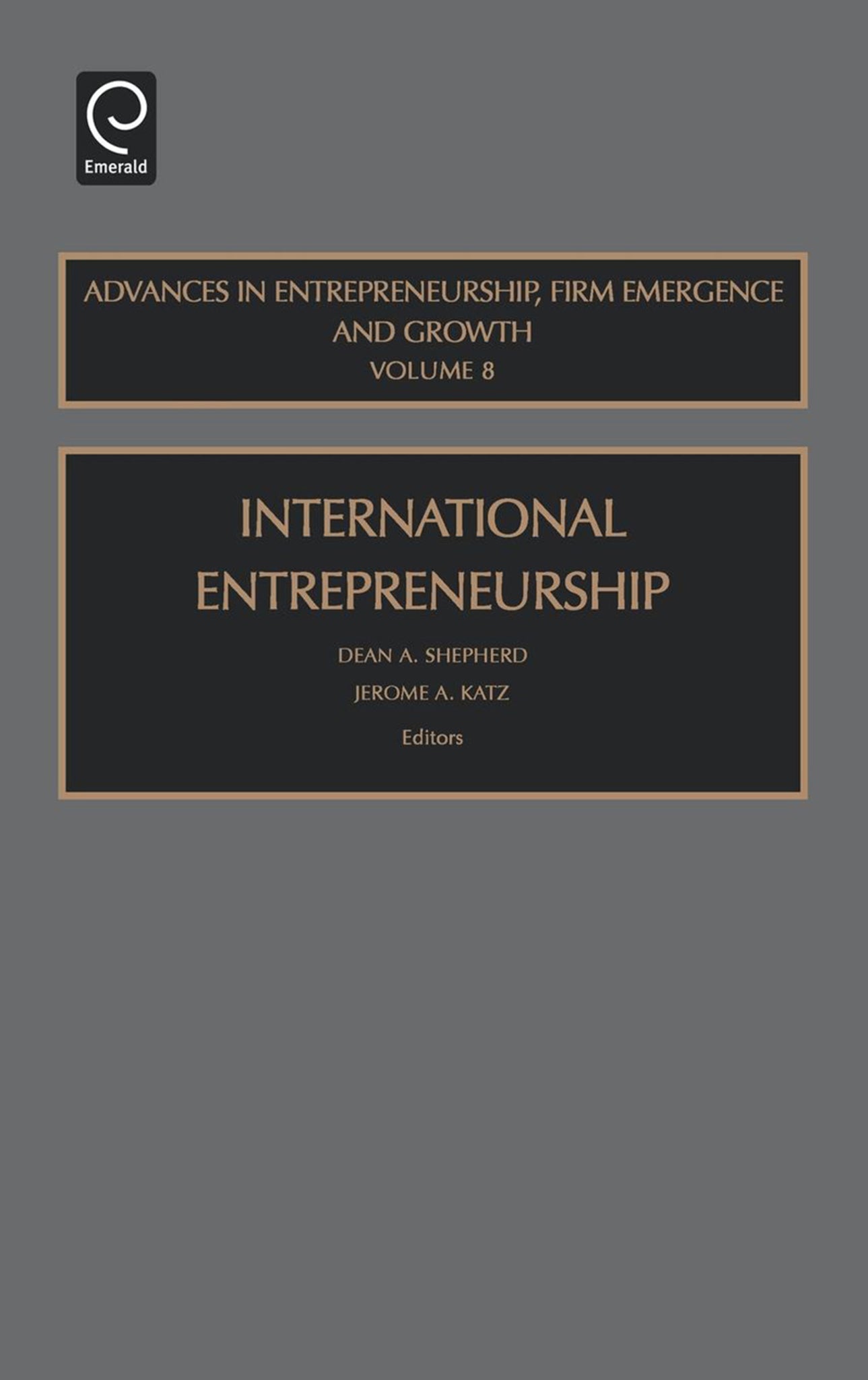 Cover image for International Entrepreneurship ISBN 9780762312276