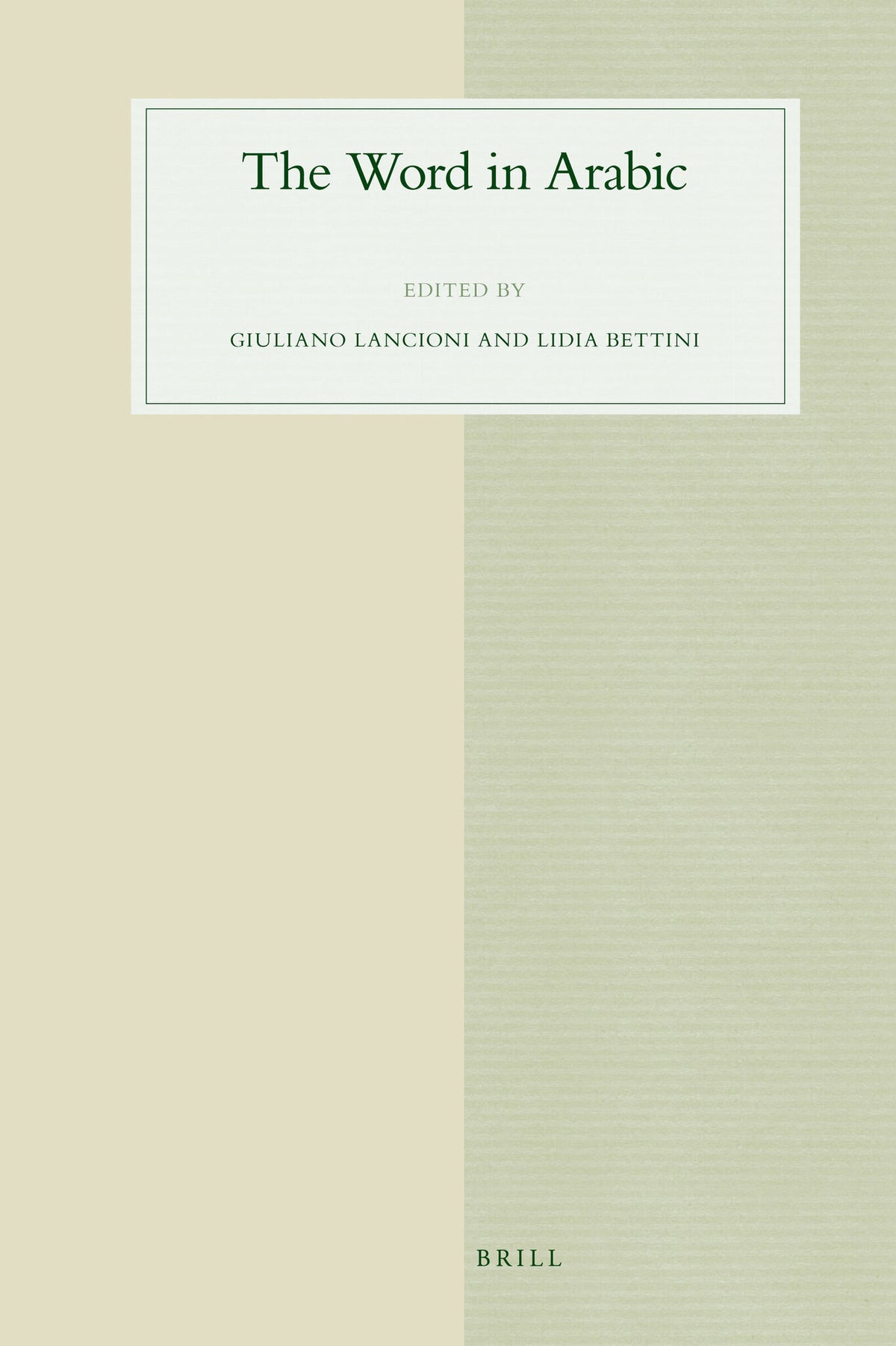Cover image for The Word in Arabic ISBN 9789004201439
