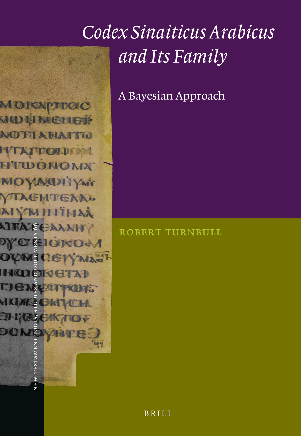Codex Sinaiticus Arabicus and Its Family