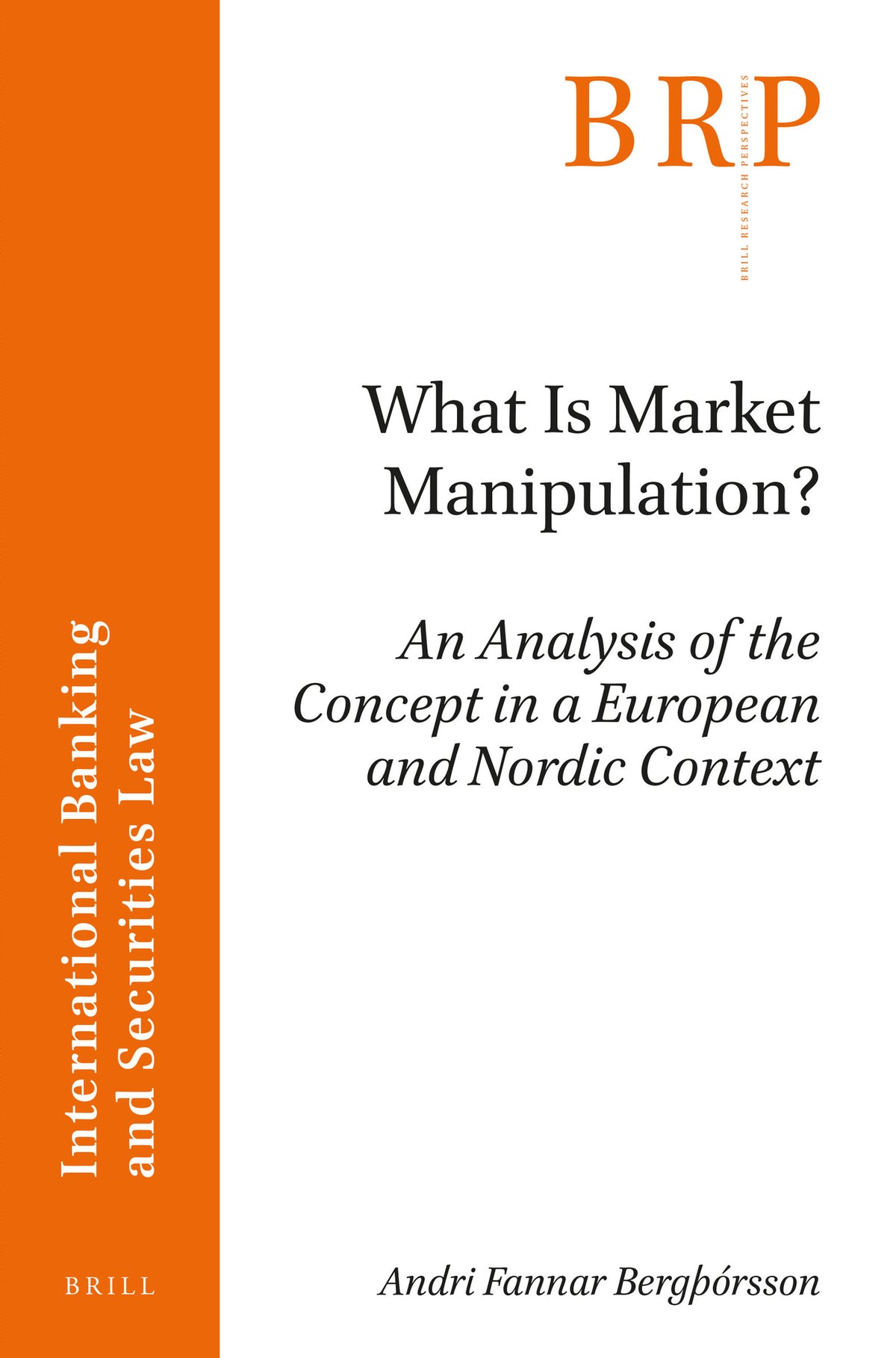 Cover image for What is Market Manipulation? ISBN 9789004366640