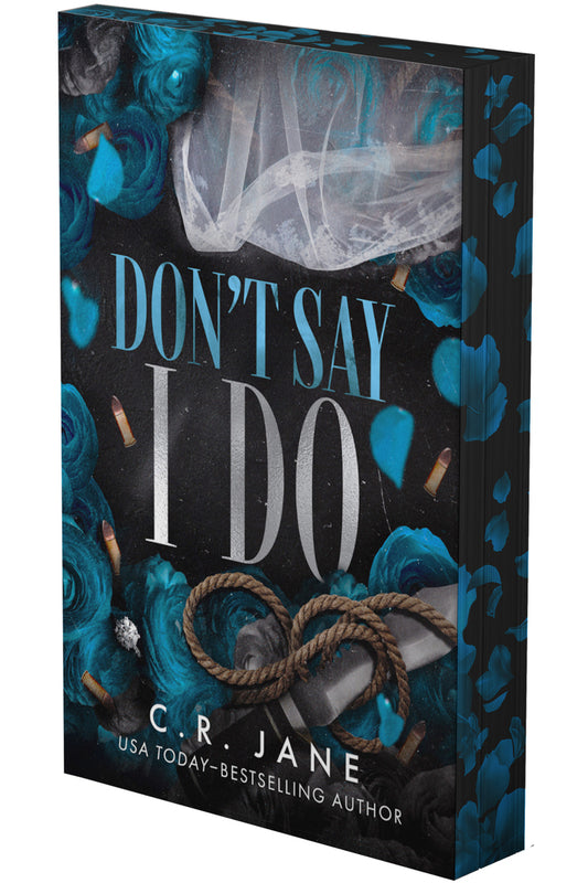 Don't Say I Do