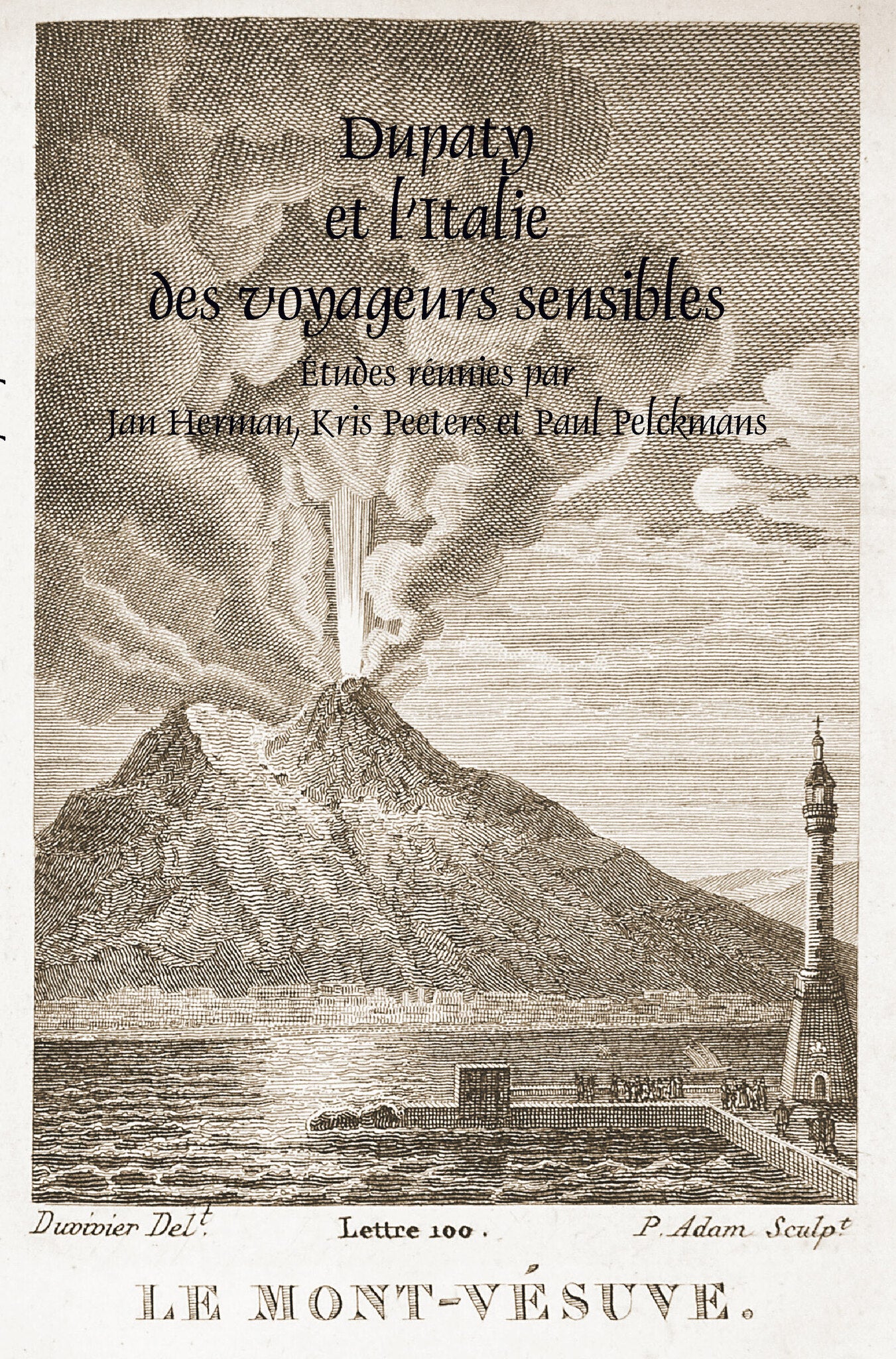 Dupaty et l’Italie des voyageurs sensibles