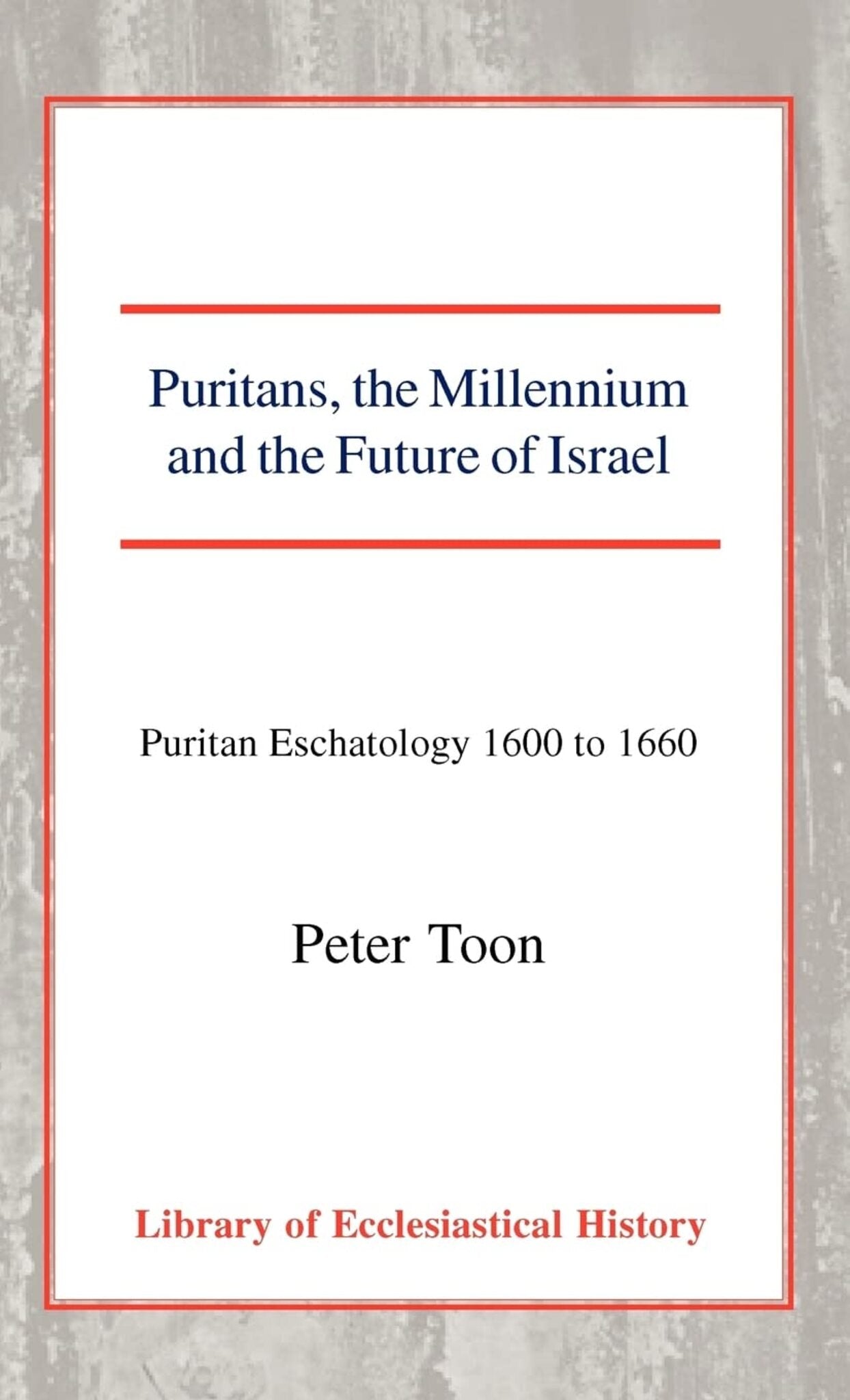 Cover image for Puritans, the Millennium and the Future of Israel ISBN 9780227171455
