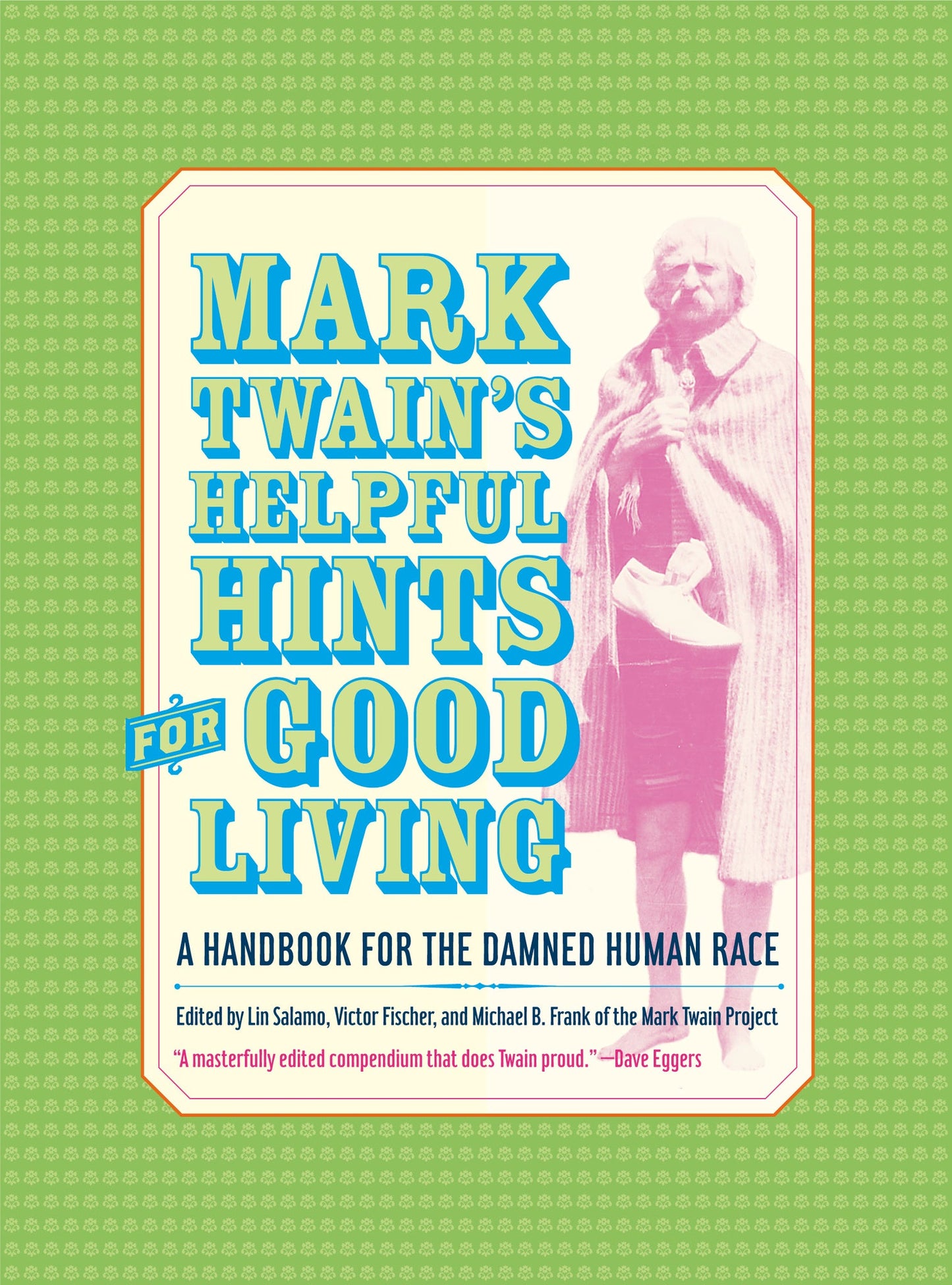 Cover image for Mark Twain’s Helpful Hints for Good Living ISBN 9780520931343