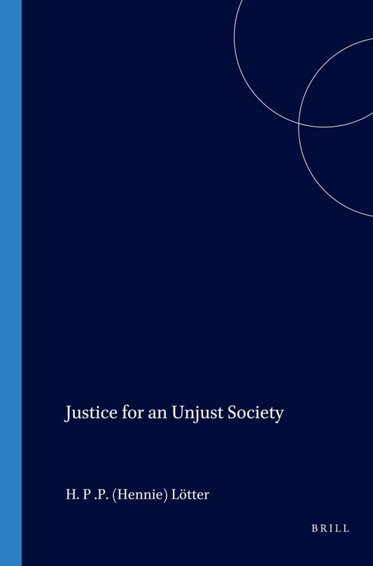 Justice for an Unjust Society