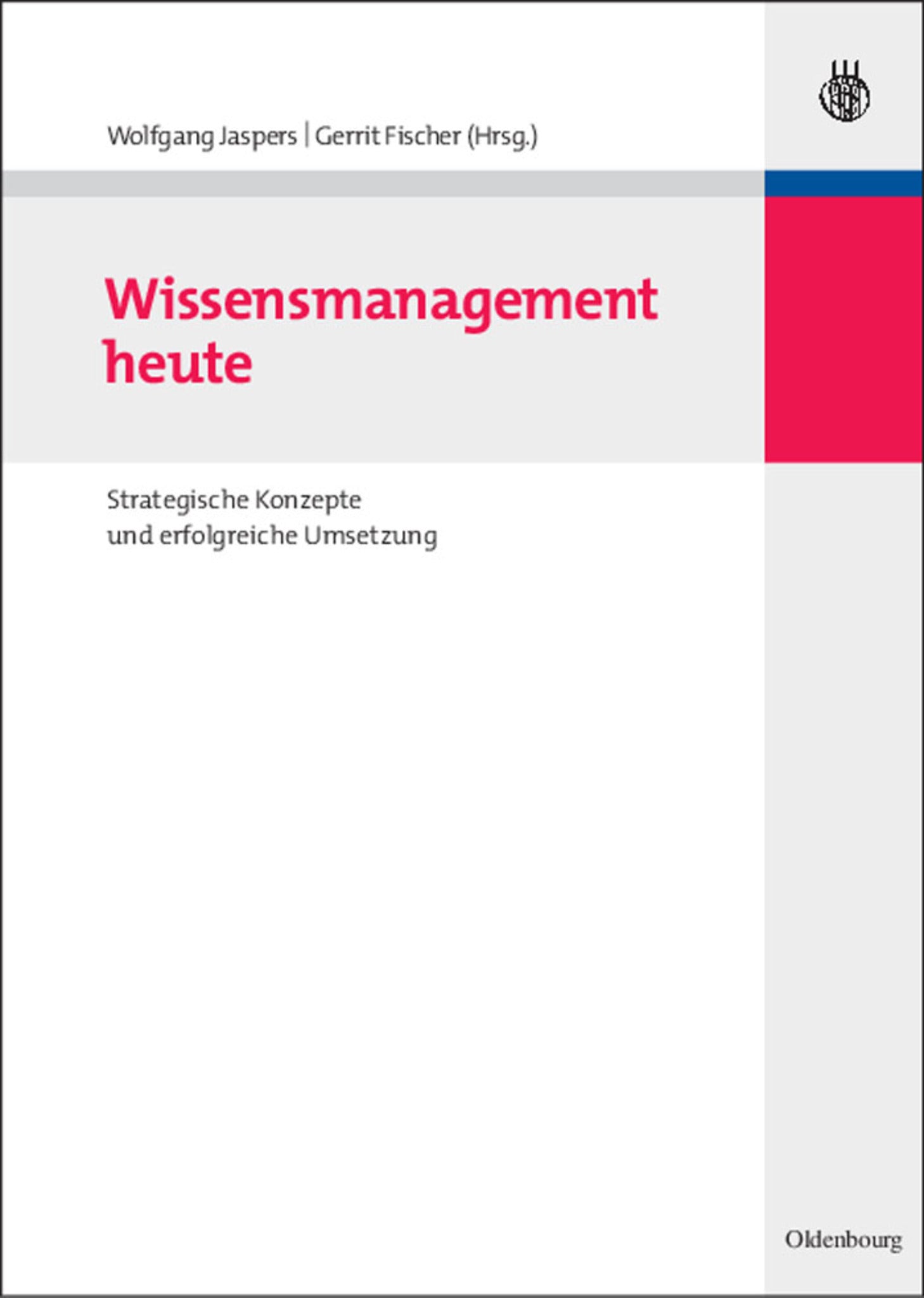 Cover image for Wissensmanagement heute ISBN 9783486587463