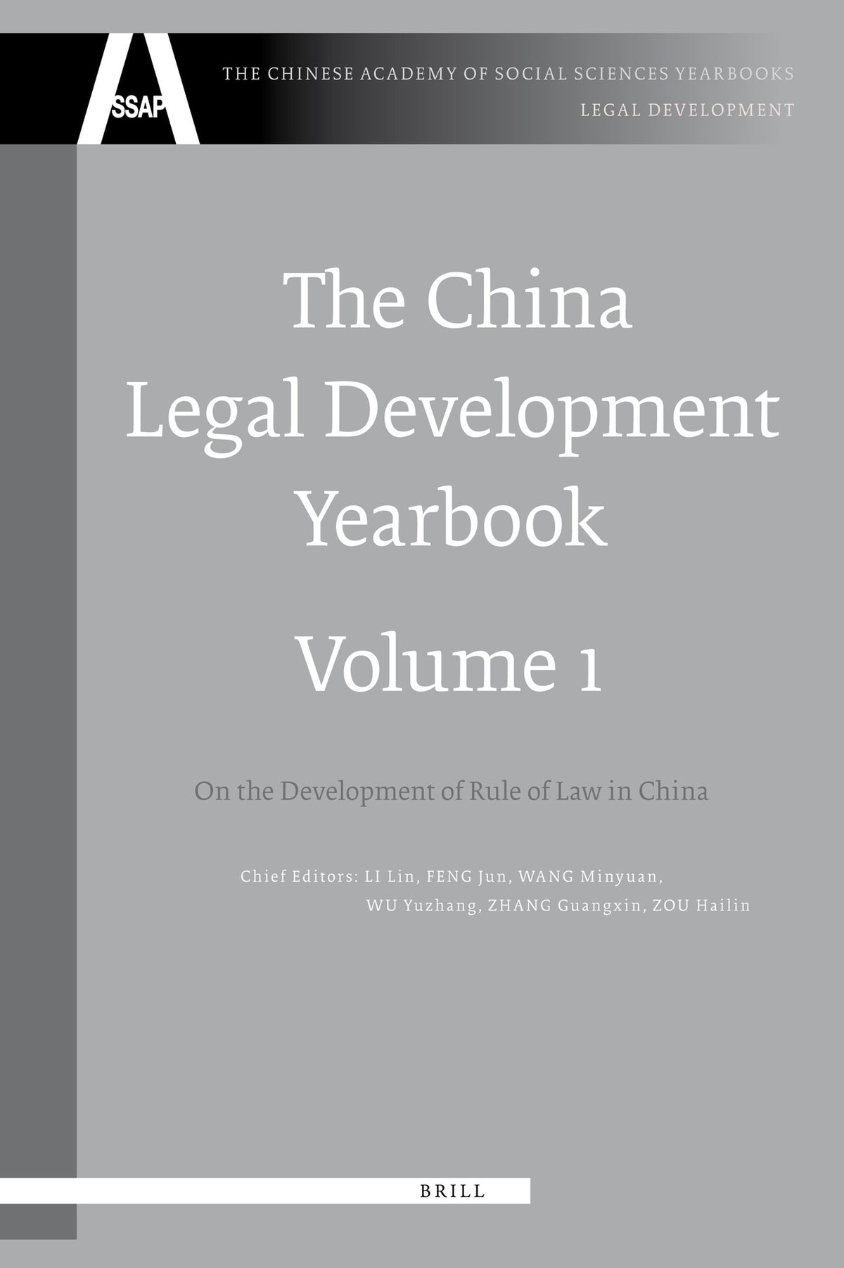 Cover image for The China Legal Development Yearbook, Volume 1 ISBN 9789004156395