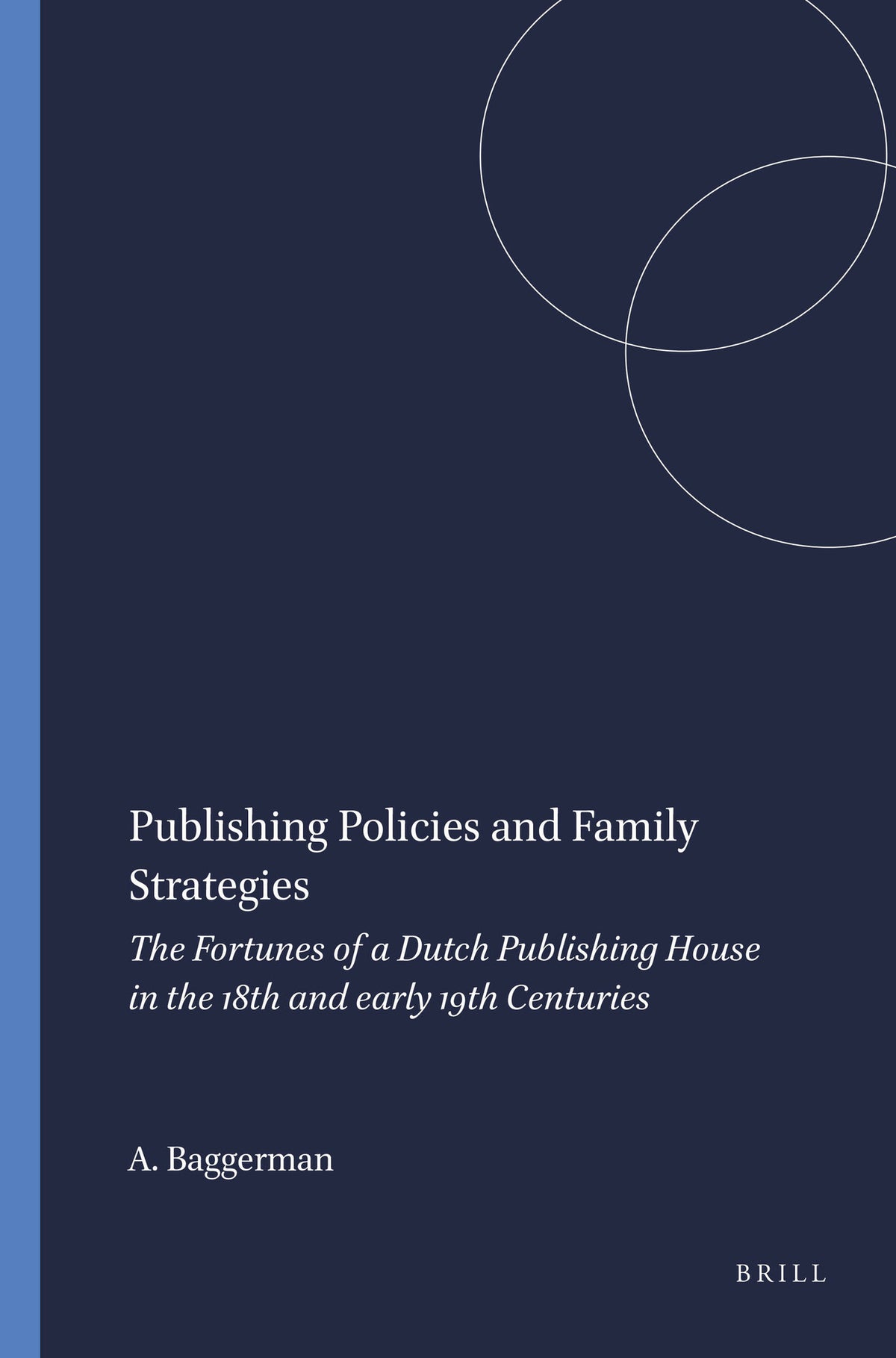 Cover image for Publishing Policies and Family Strategies ISBN 9789004257948
