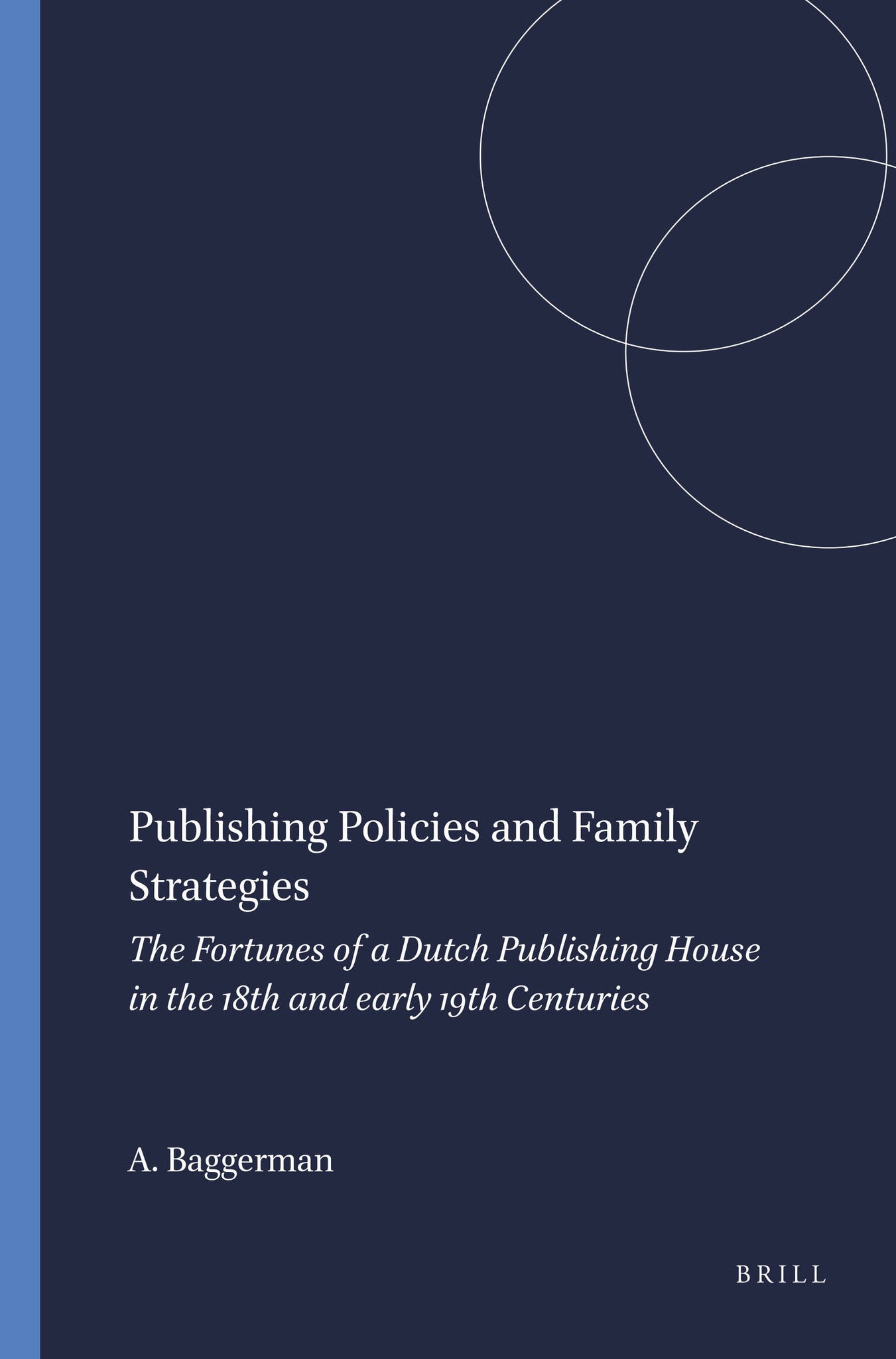 Cover image for Publishing Policies and Family Strategies ISBN 9789004257948