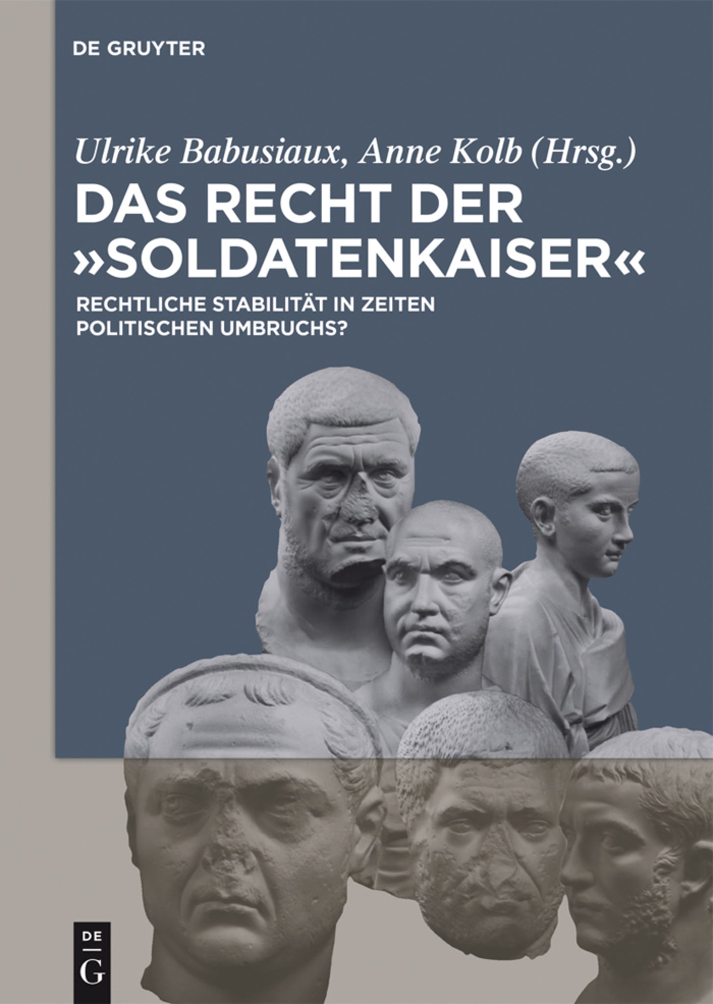 Das Recht der 'Soldatenkaiser'