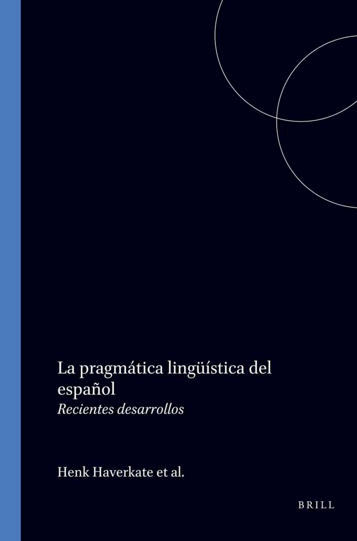 La pragmática lingüística del español