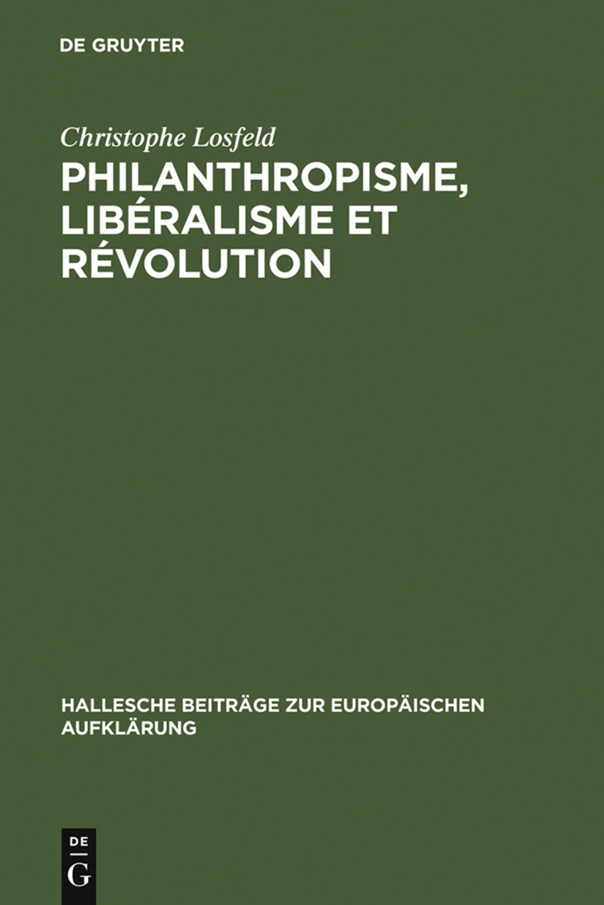 Cover image for Philanthropisme, Libéralisme et Révolution ISBN 9783484810174