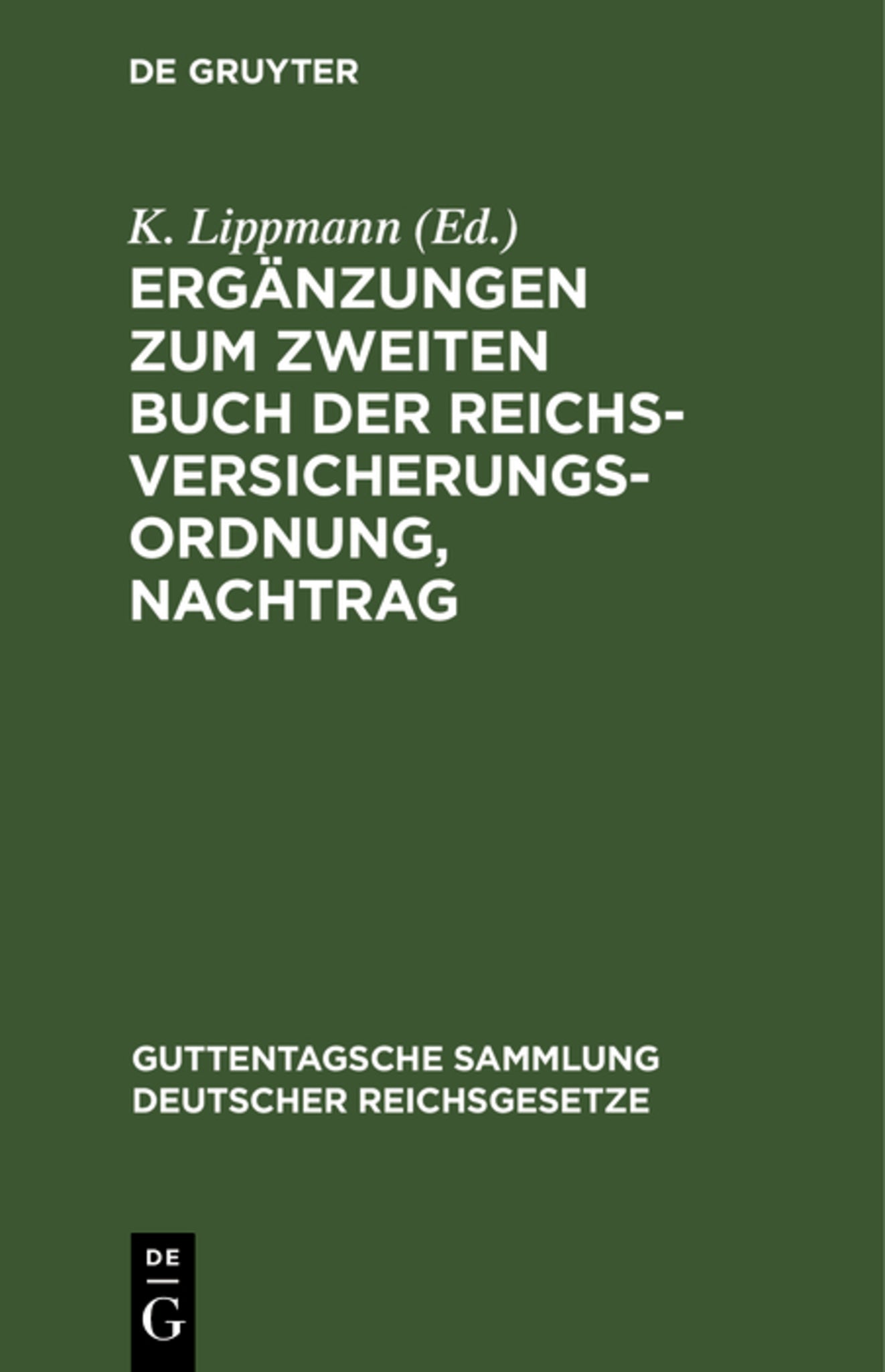 Ergänzungen zum zweiten Buch der Reichsversicherungsordnung, Nachtrag