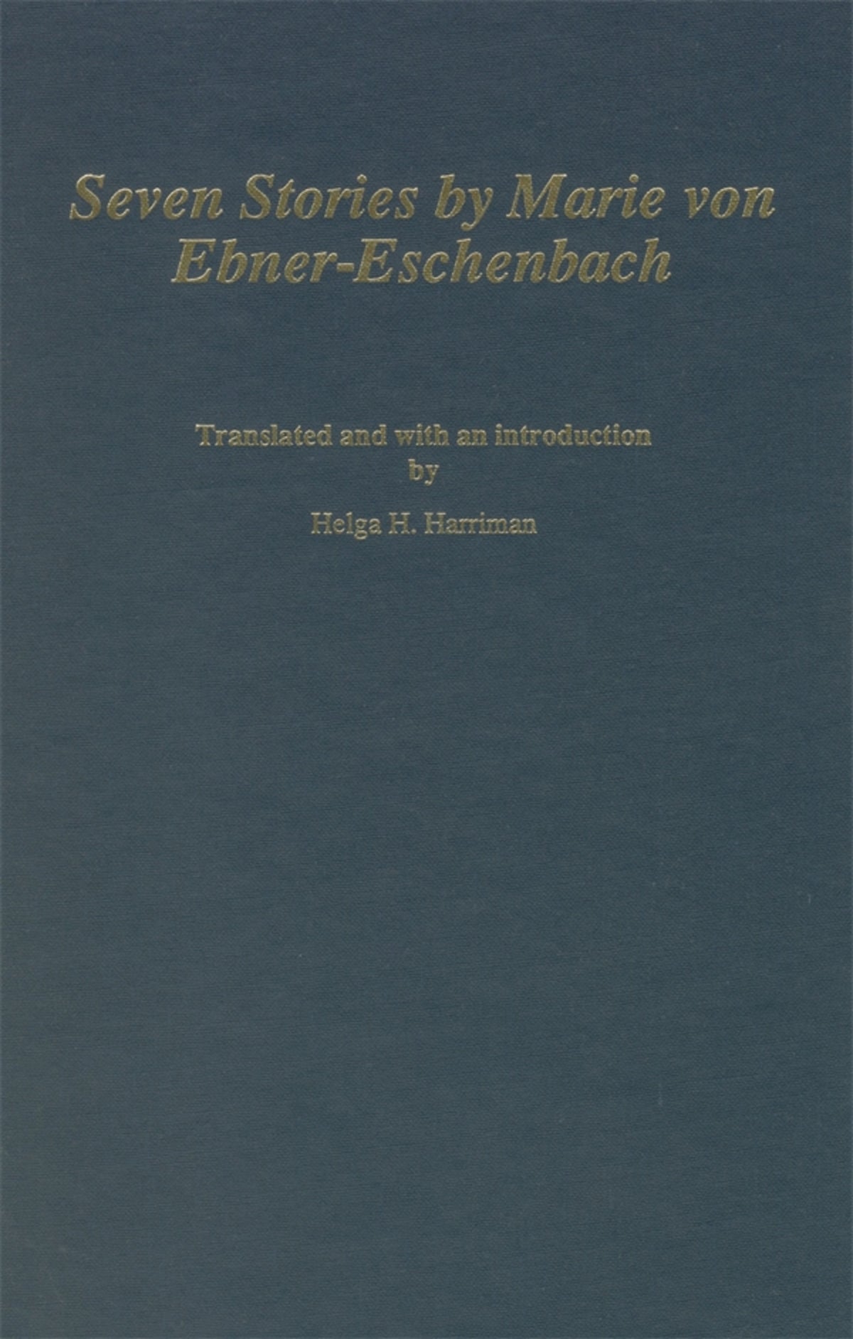 Cover image for Seven Stories by Marie von Ebner-Eschenbach ISBN 9781879751477