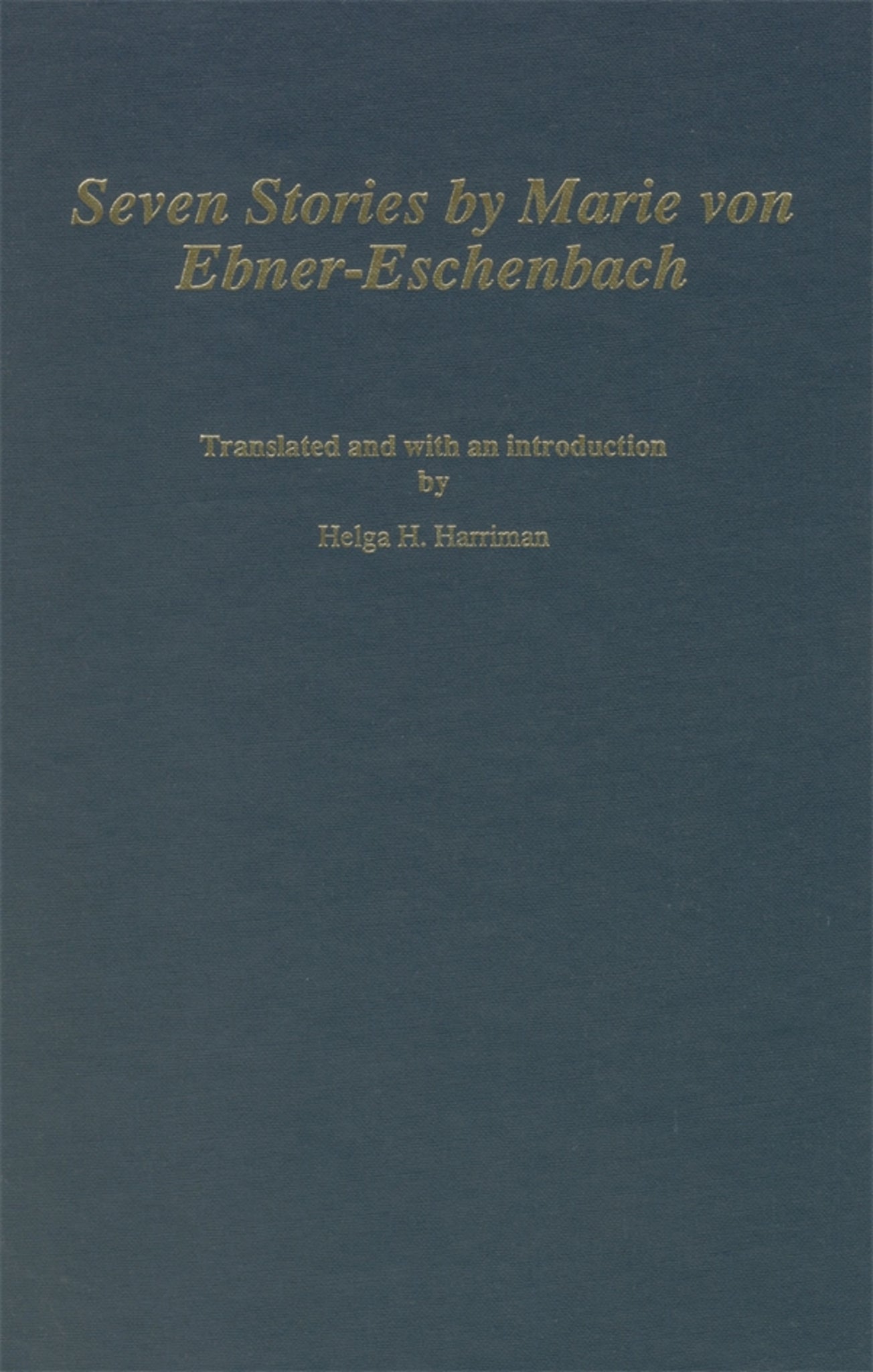 Seven Stories by Marie von Ebner-Eschenbach