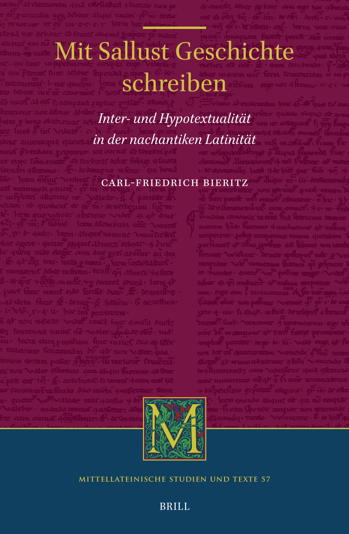 Mit Sallust Geschichte schreiben: Inter- und Hypotextualität in der nachantiken Latinität