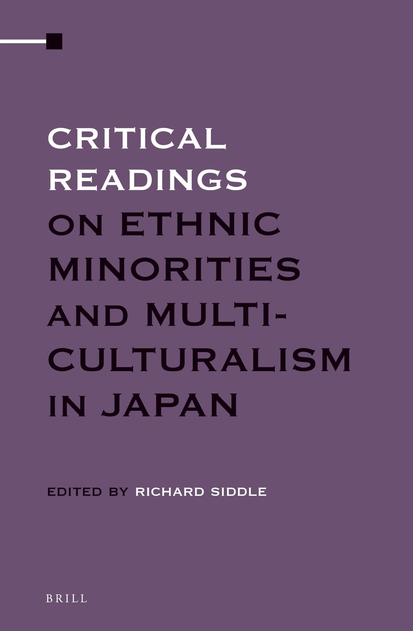 Critical Readings on Ethnic Minorities and Multiculturalism in Japan (3 vol. set)