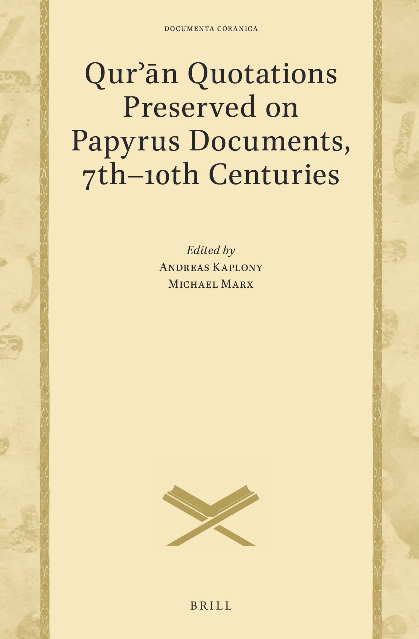 Qurʾān Quotations Preserved on Papyrus Documents, 7th-10th Centuries