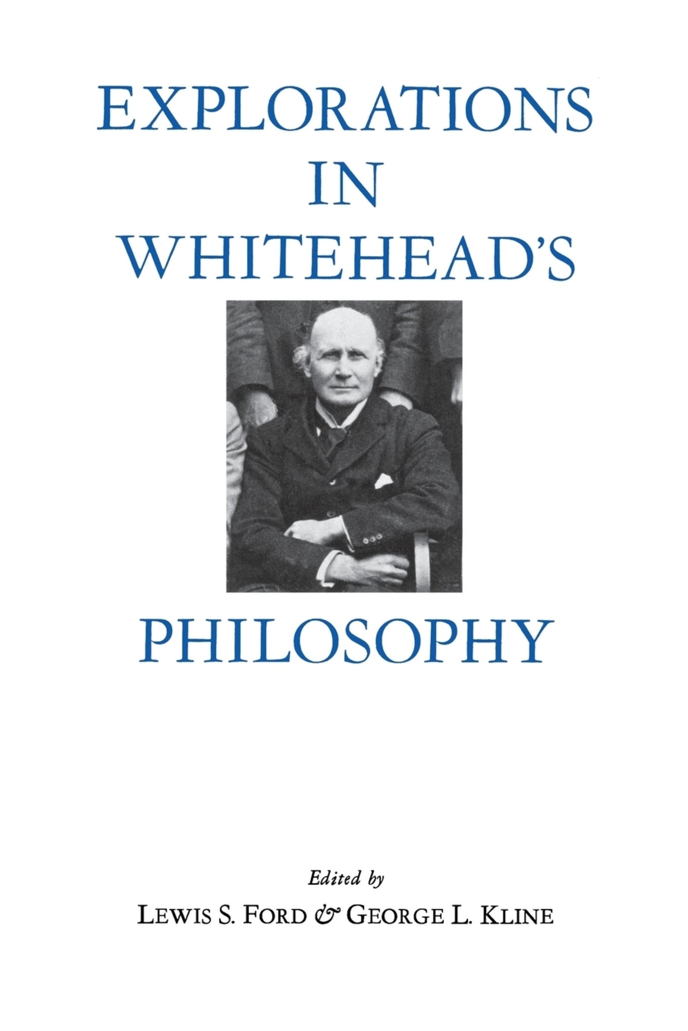 Cover image for Explorations in Whitehead's Philosophy ISBN 9780823211029