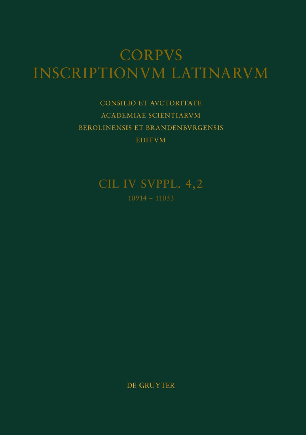 CIL IV Inscriptiones parietariae Pompeianae Herculanenses Stabianae. Suppl. pars 4. Inscriptiones parietariae Pompeianae. Fasc. 2