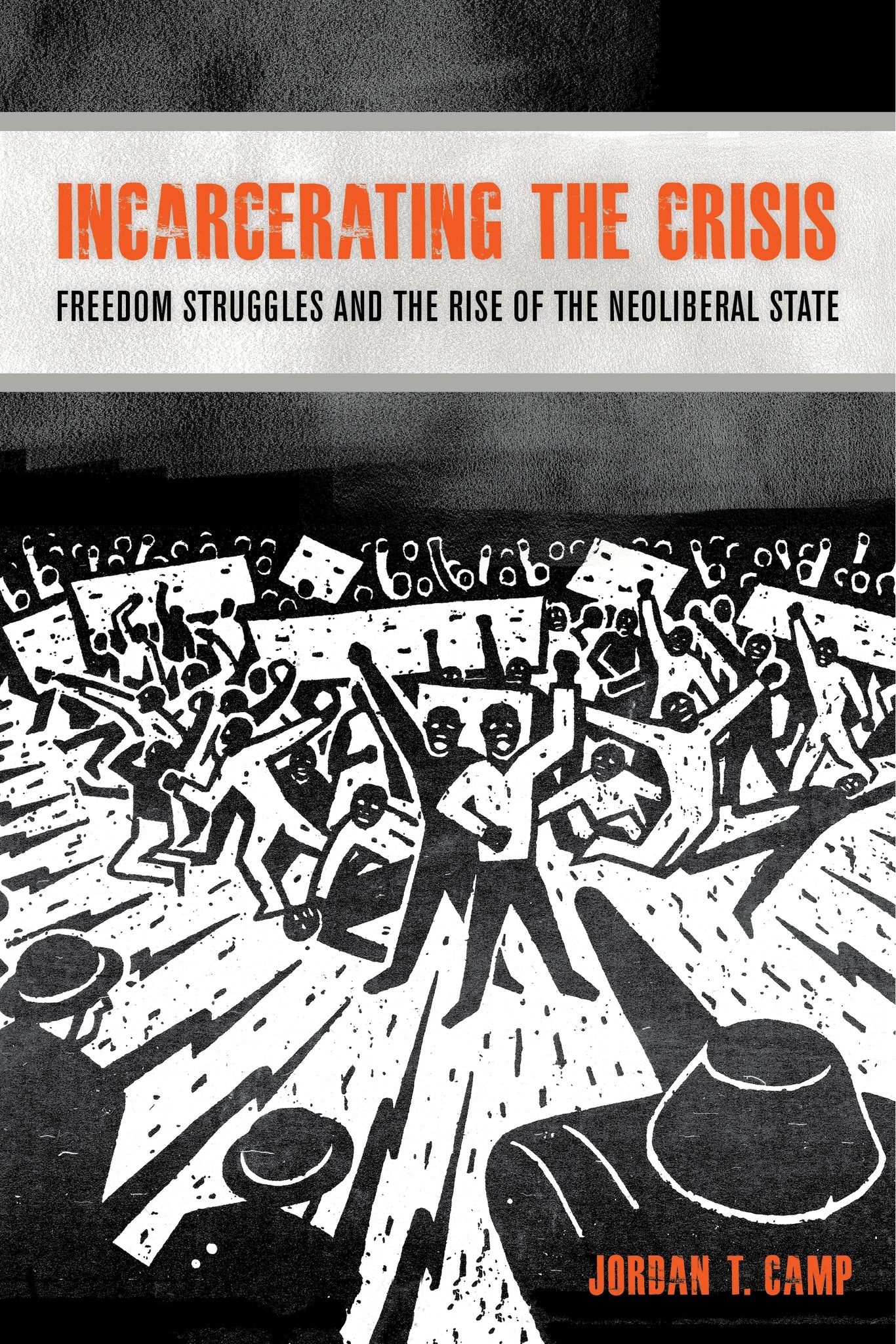 Cover image for Incarcerating the Crisis ISBN 9780520957688
