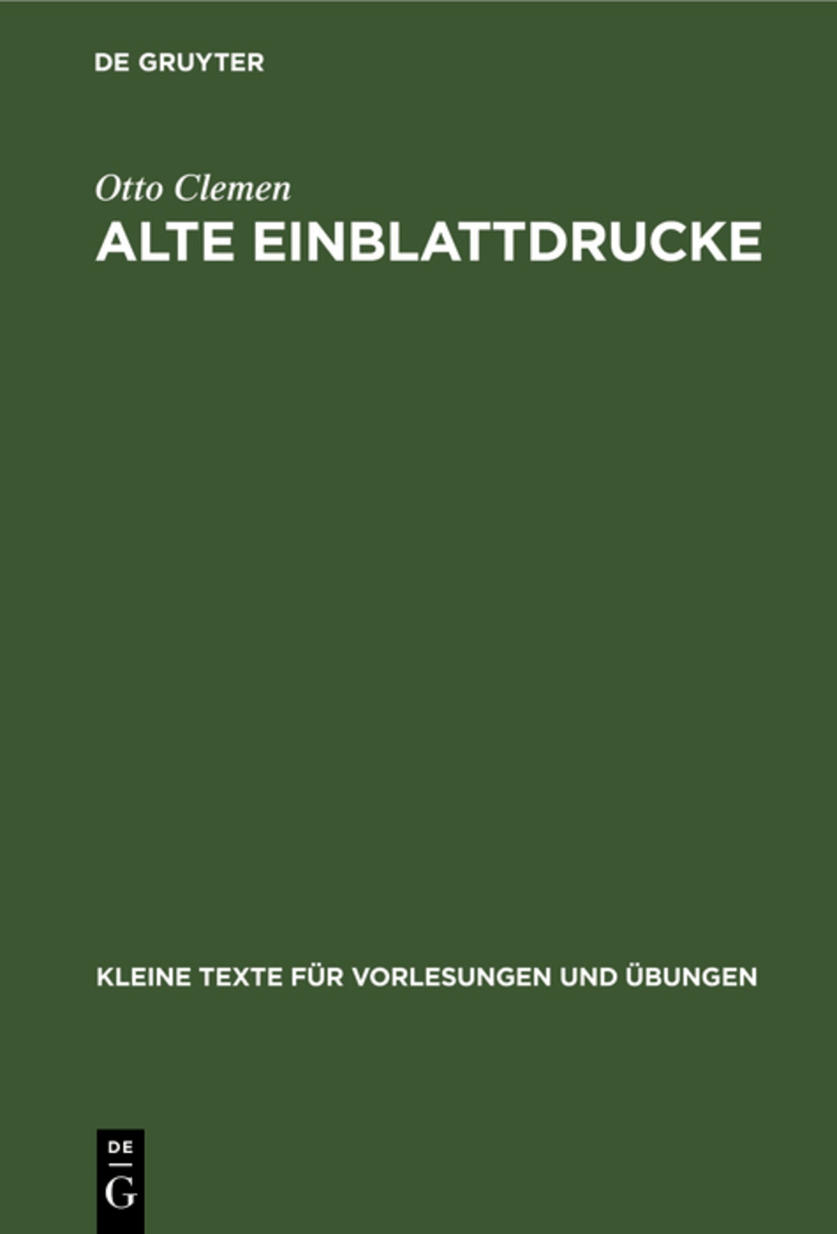 Cover image for Alte Einblattdrucke ISBN 9783110999457