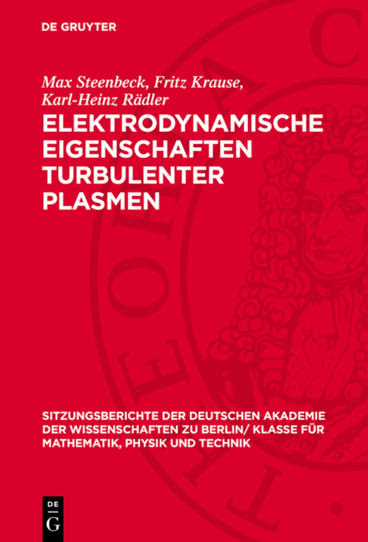 Cover image for Elektrodynamische Eigenschaften turbulenter Plasmen ISBN 9783112727201