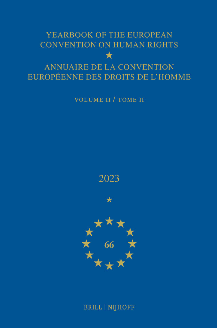 Cover image for Yearbook of the European Convention on Human Rights / Annuaire de la convention européenne des droits de l'homme, Volume 66 (2023) (VOLUME II) ISBN 9789004726468